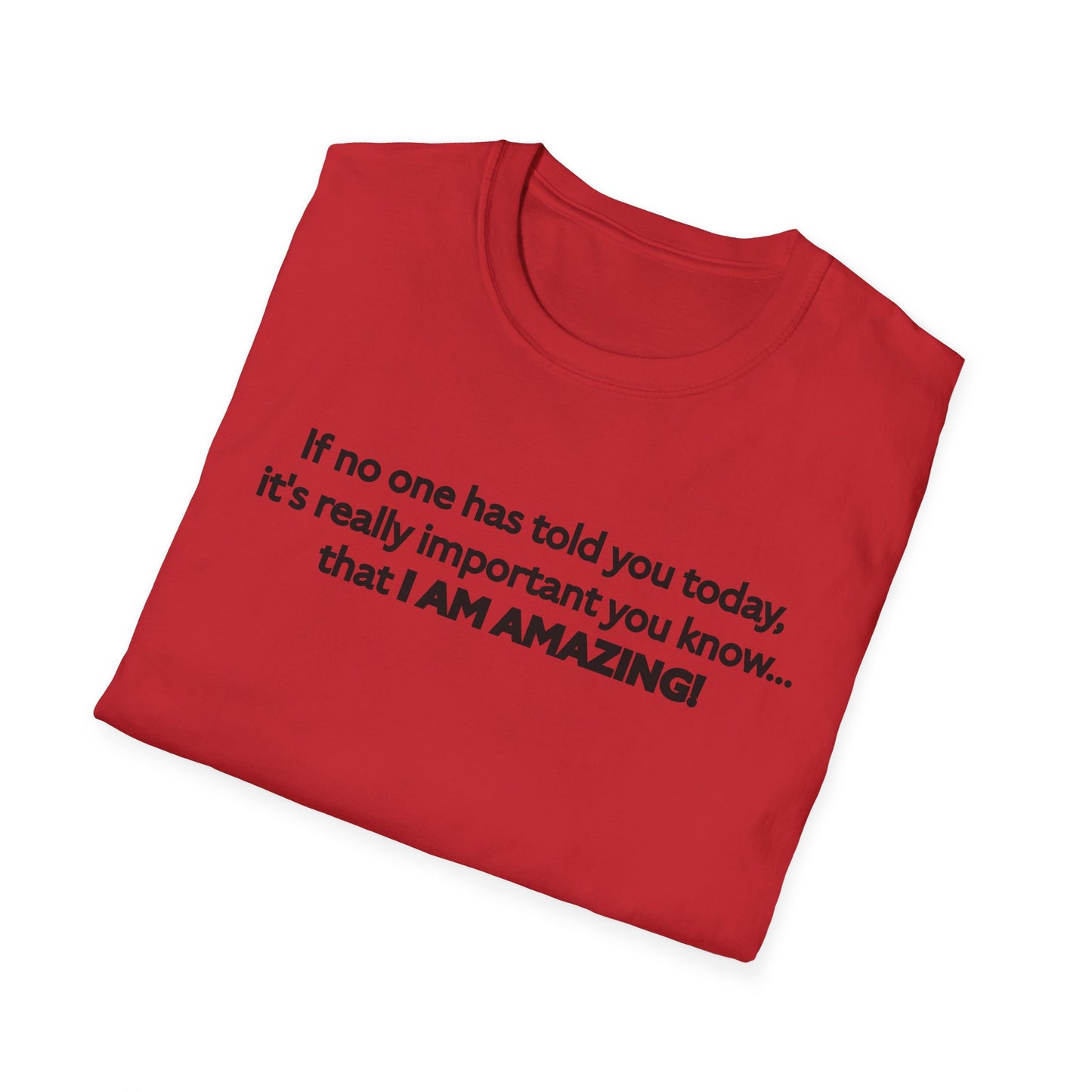 I Am Amazing Unisex Softstyle T-Shirt