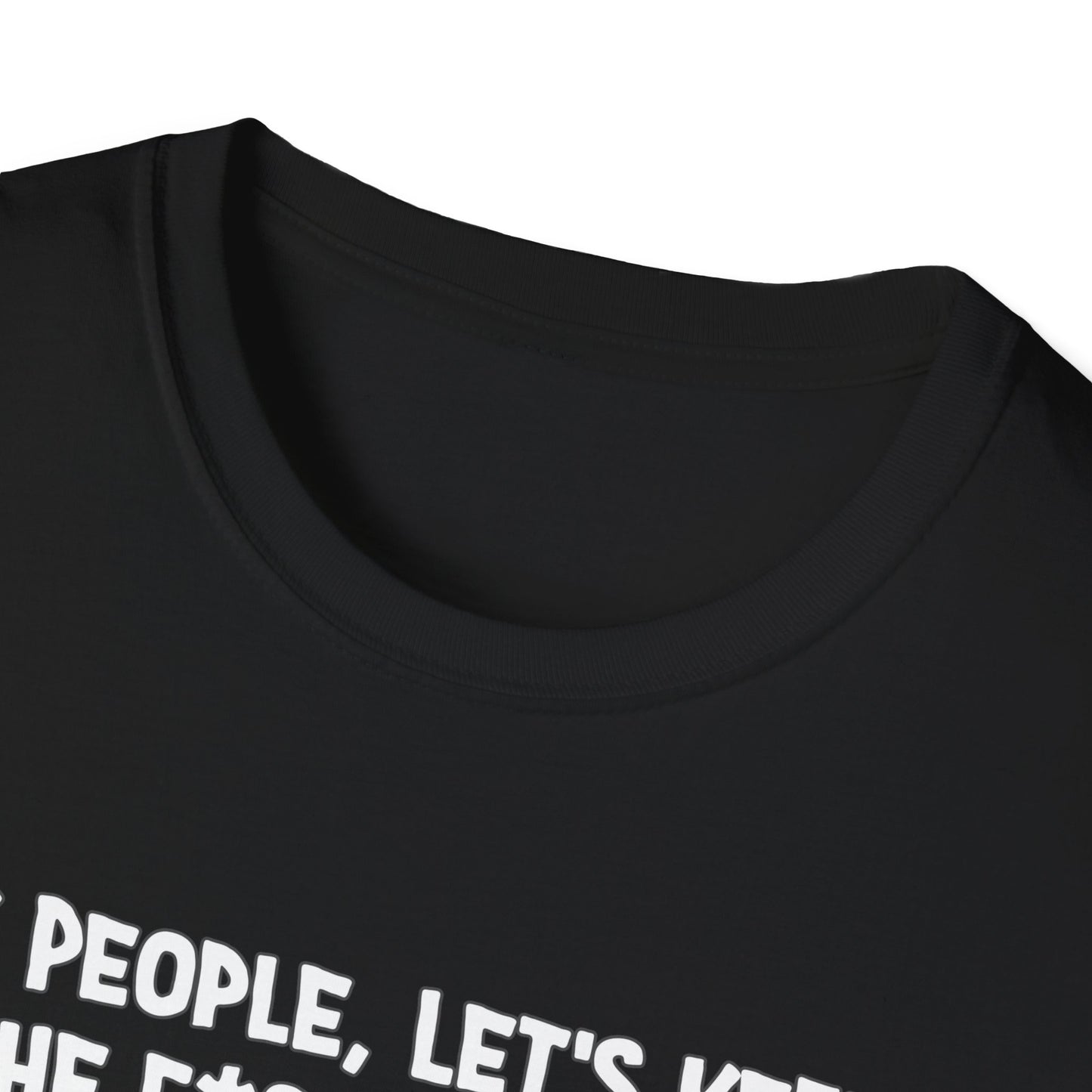 Ok People, Let's Keep The F*ckery To A Minimum Today Softstyle T-Shirt