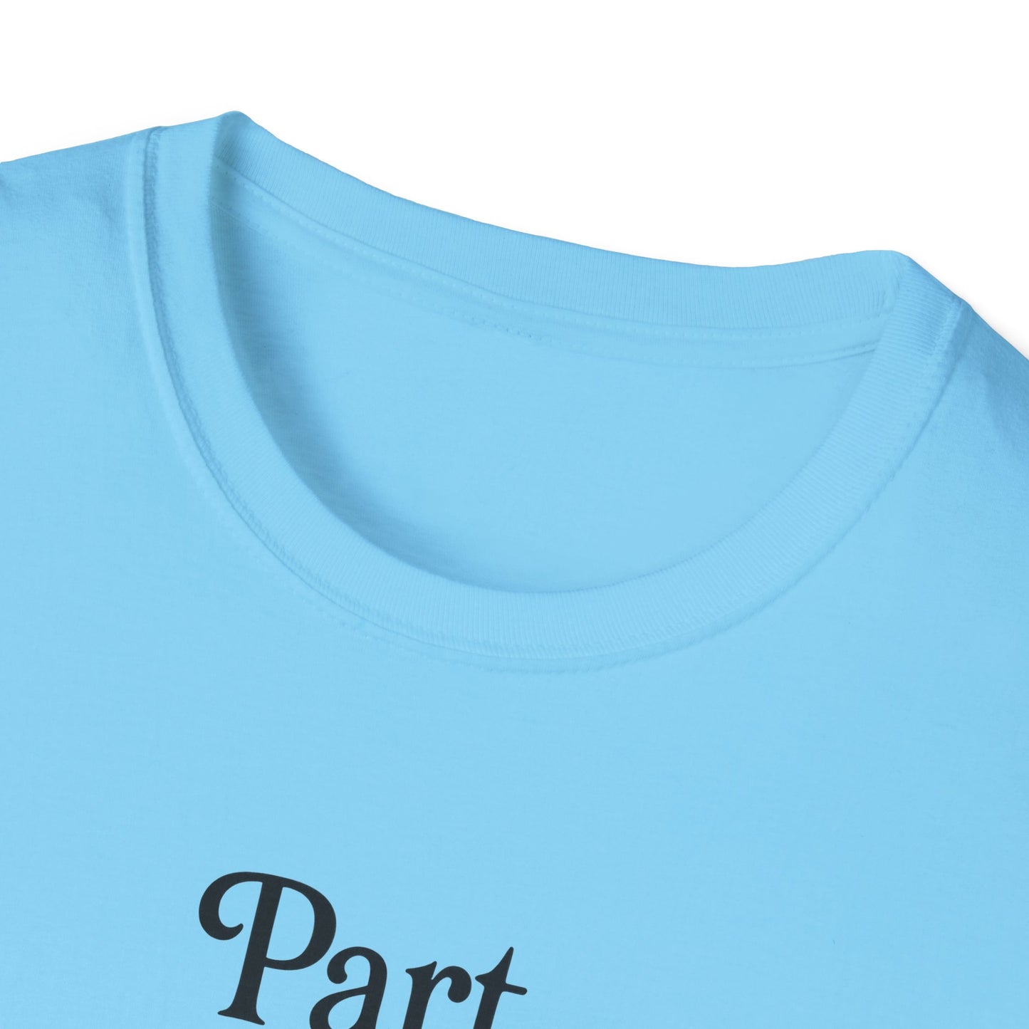 Part Time Dreamer Unisex Softstyle T-Shirt