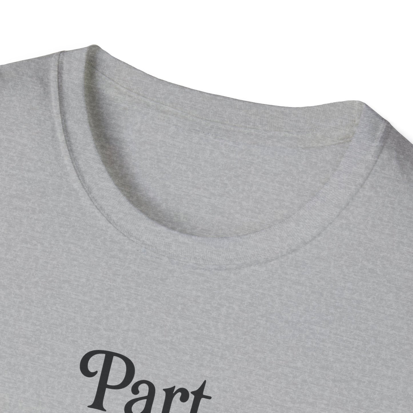 Part Time Dreamer Unisex Softstyle T-Shirt