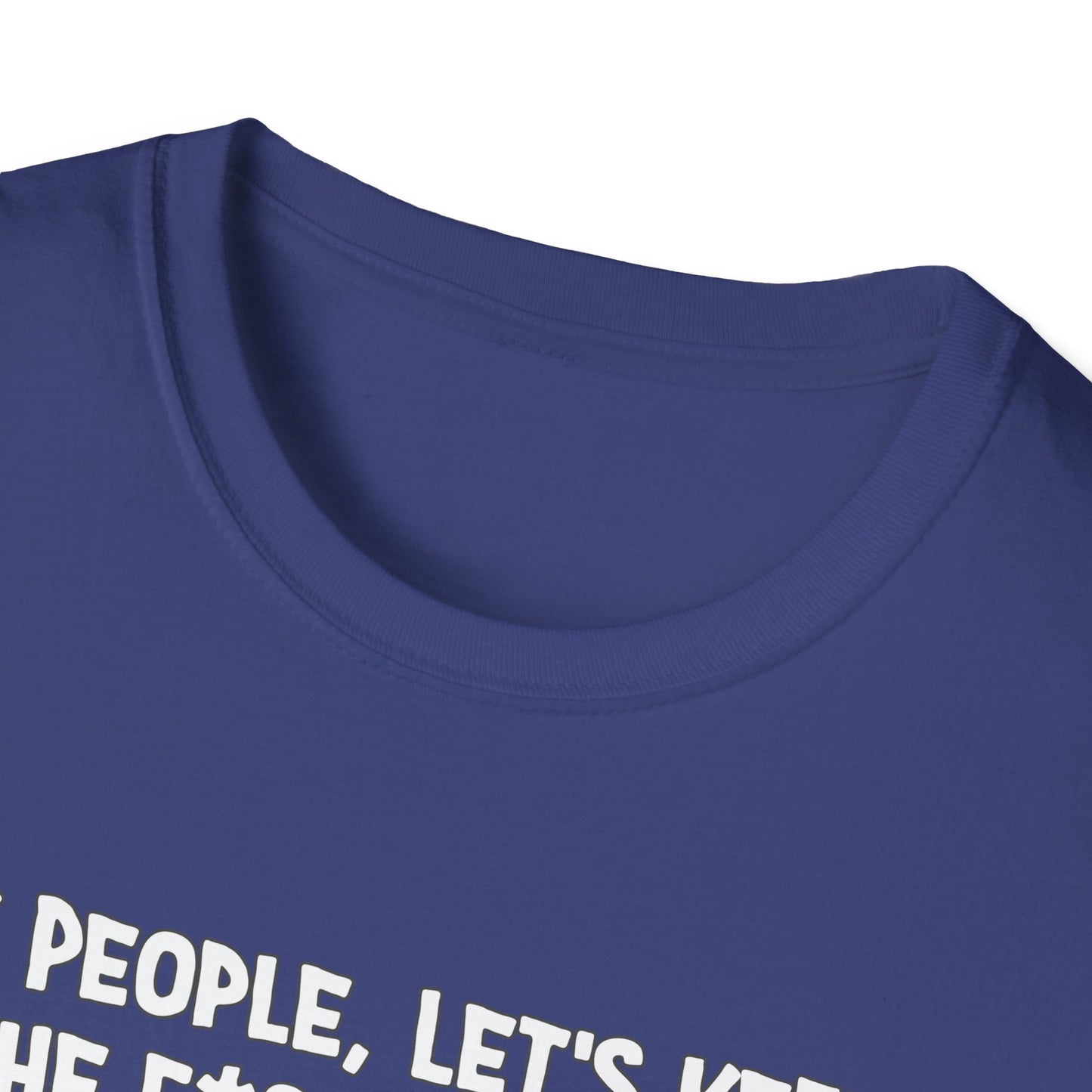 Ok People, Let's Keep The F*ckery To A Minimum Today Softstyle T-Shirt