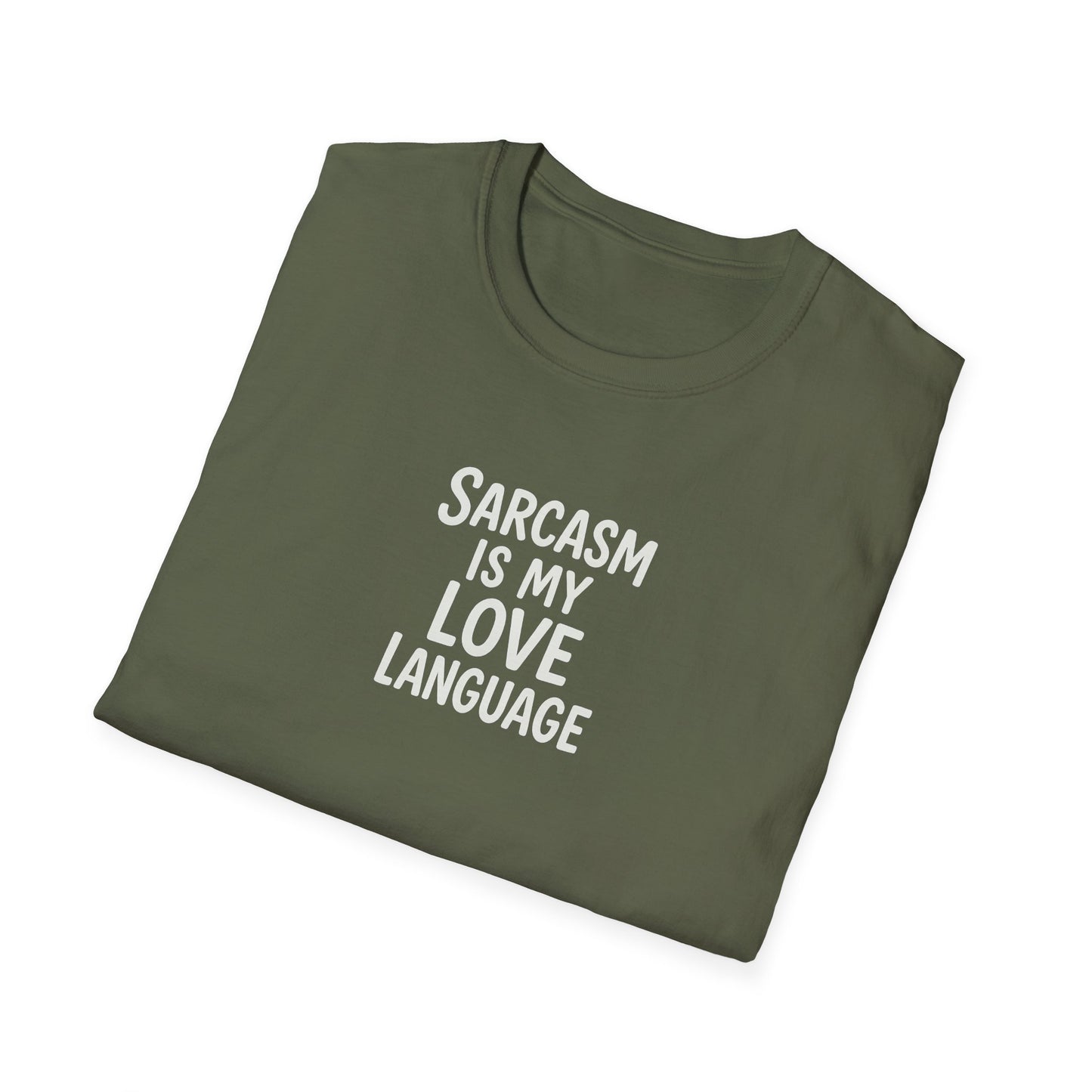 Sarcasm Is My Love Language Unisex Softstyle T-Shirt