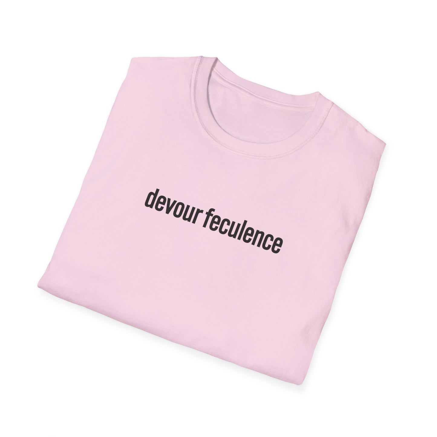 devour feculence Unisex Softstyle T-Shirt