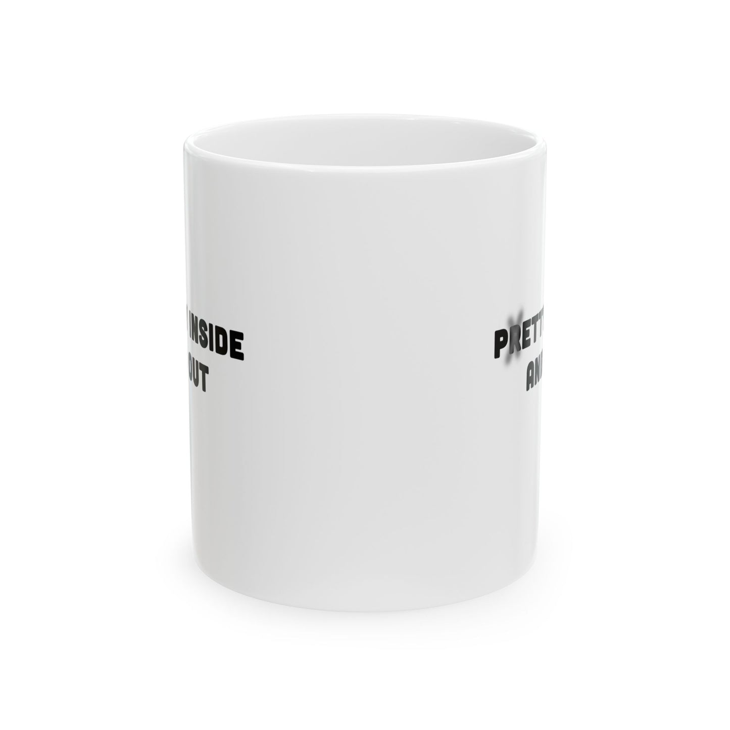 Petty Inside And Out Ceramic Mug, (11oz)