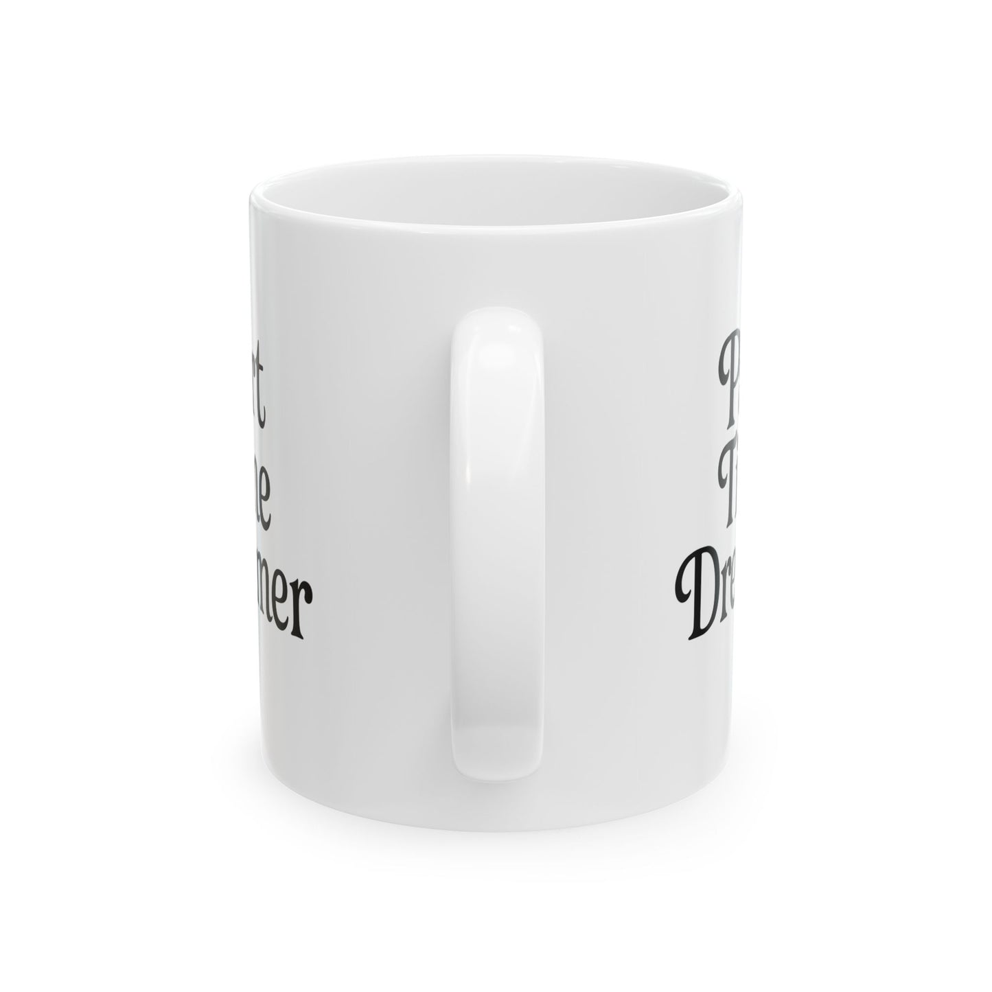 Part Time Dreamer Ceramic Mug, (11oz)