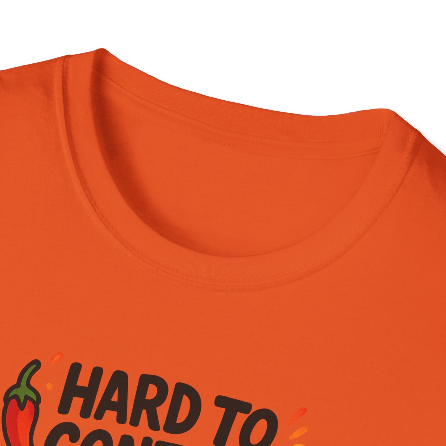 Hard To Contain All This Spiciness Unisex Softstyle T-Shirt