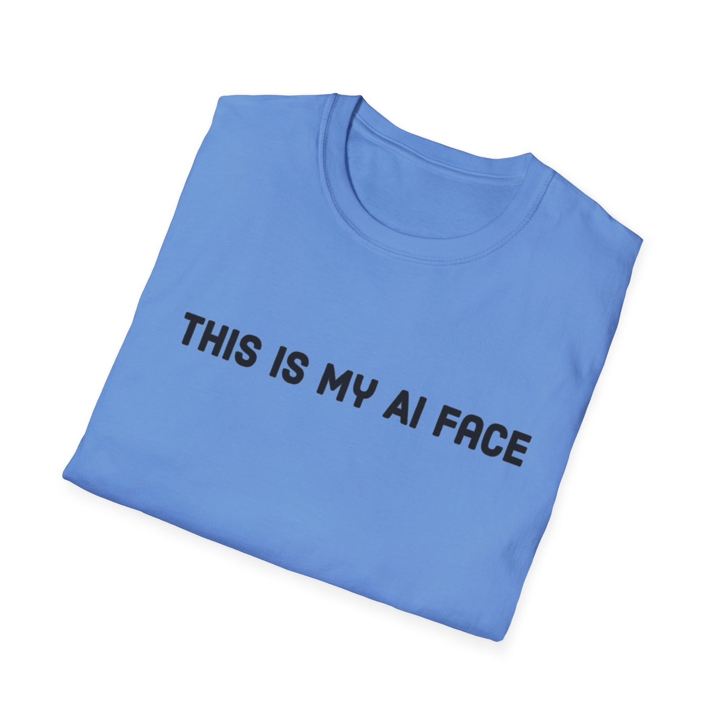 This Is My AI Face Softstyle T-Shirt