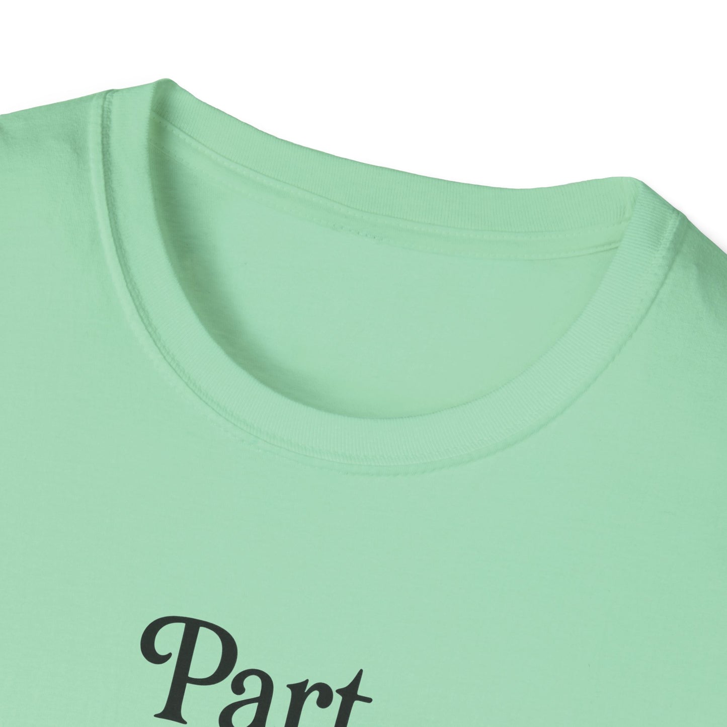 Part Time Dreamer Unisex Softstyle T-Shirt