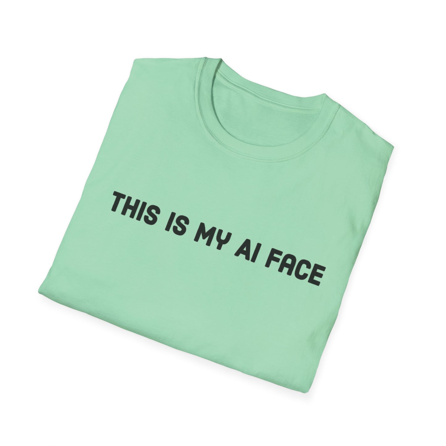 This Is My AI Face Softstyle T-Shirt