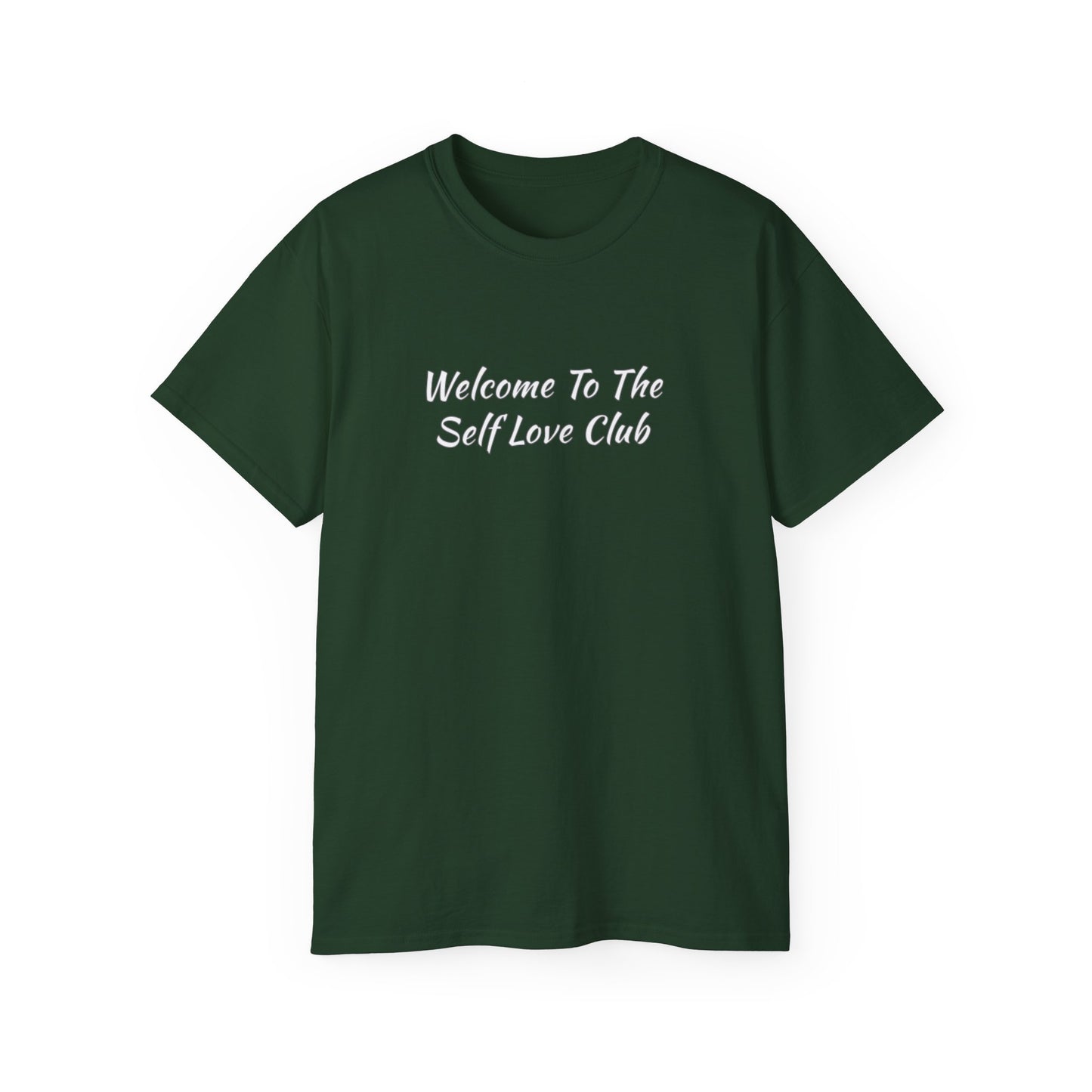 Welcome To The Self Love Club Unisex Ultra Cotton Tee