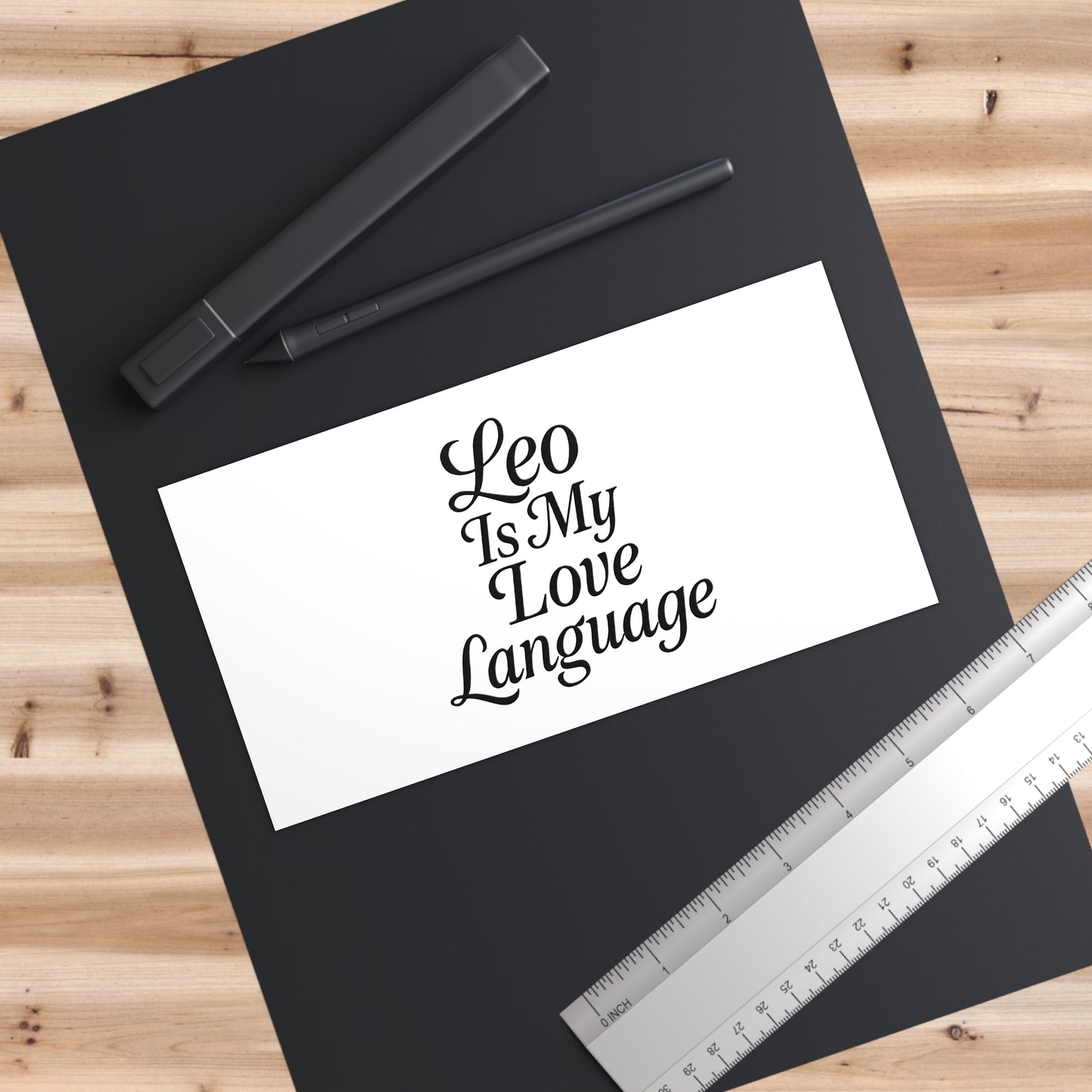 Leo Is My Love Language Bumper Sticker