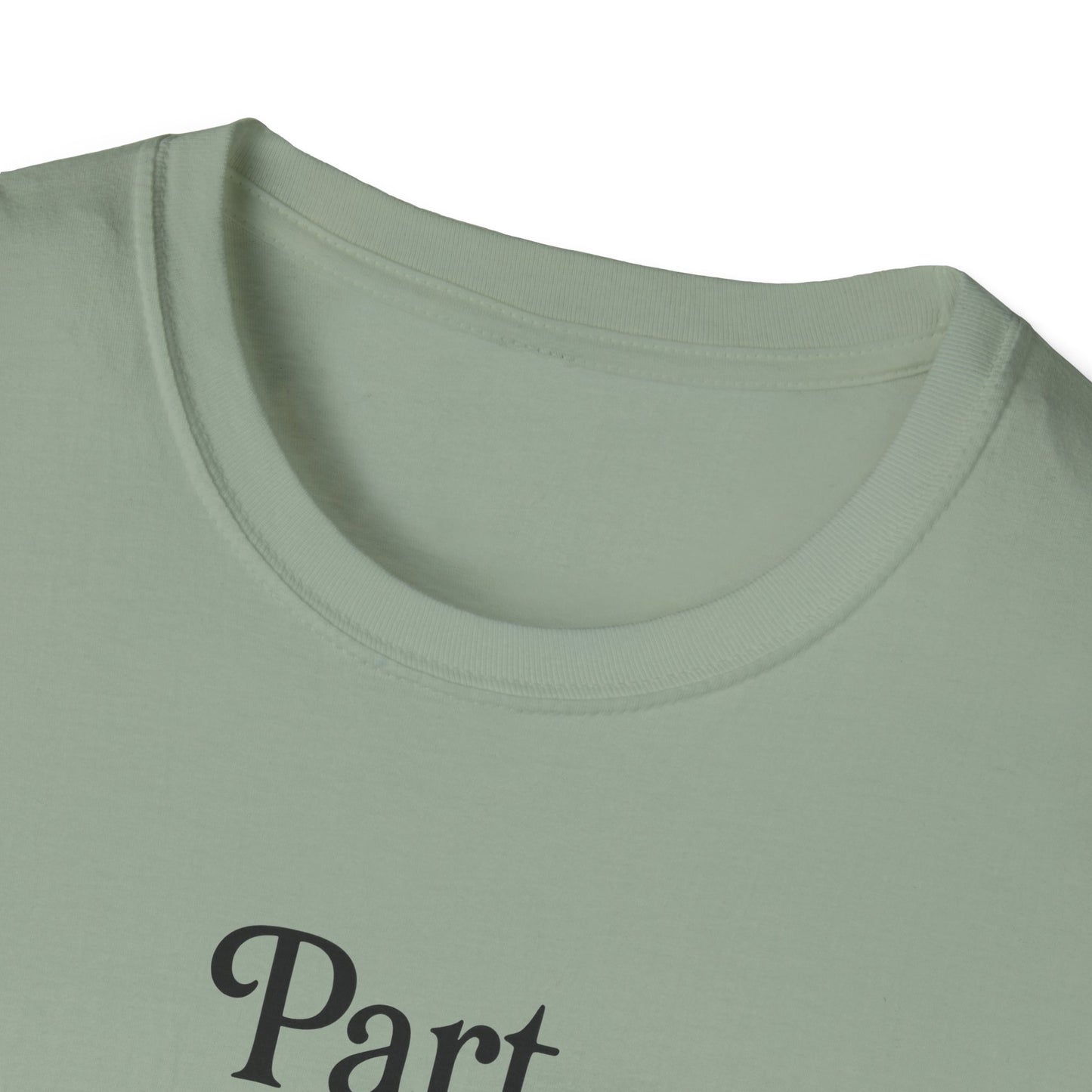 Part Time Dreamer Unisex Softstyle T-Shirt