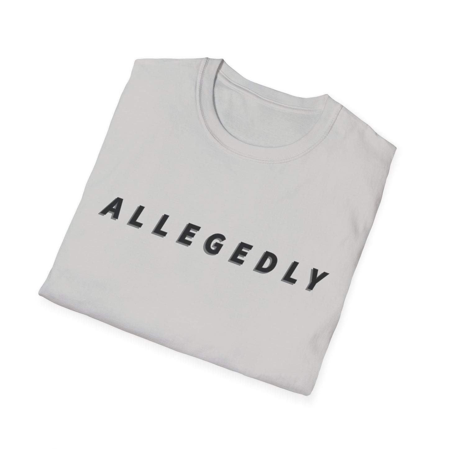 Allegedly Unisex Softstyle T-Shirt