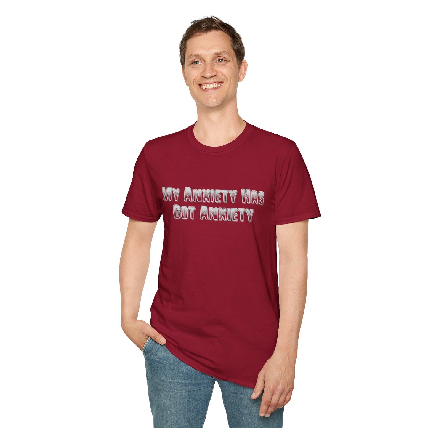 My Anxiety Has Got Anxiety Unisex T-Shirt
