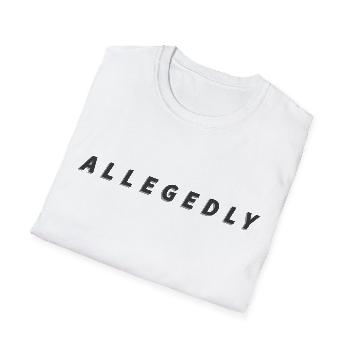 Allegedly Unisex Softstyle T-Shirt