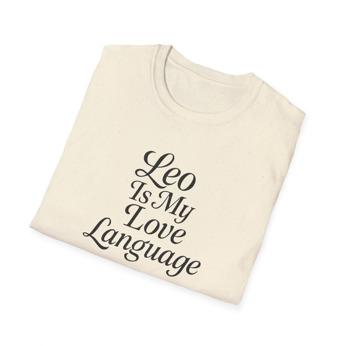 Leo Is My Love Language Unisex Softstyle T-Shirt