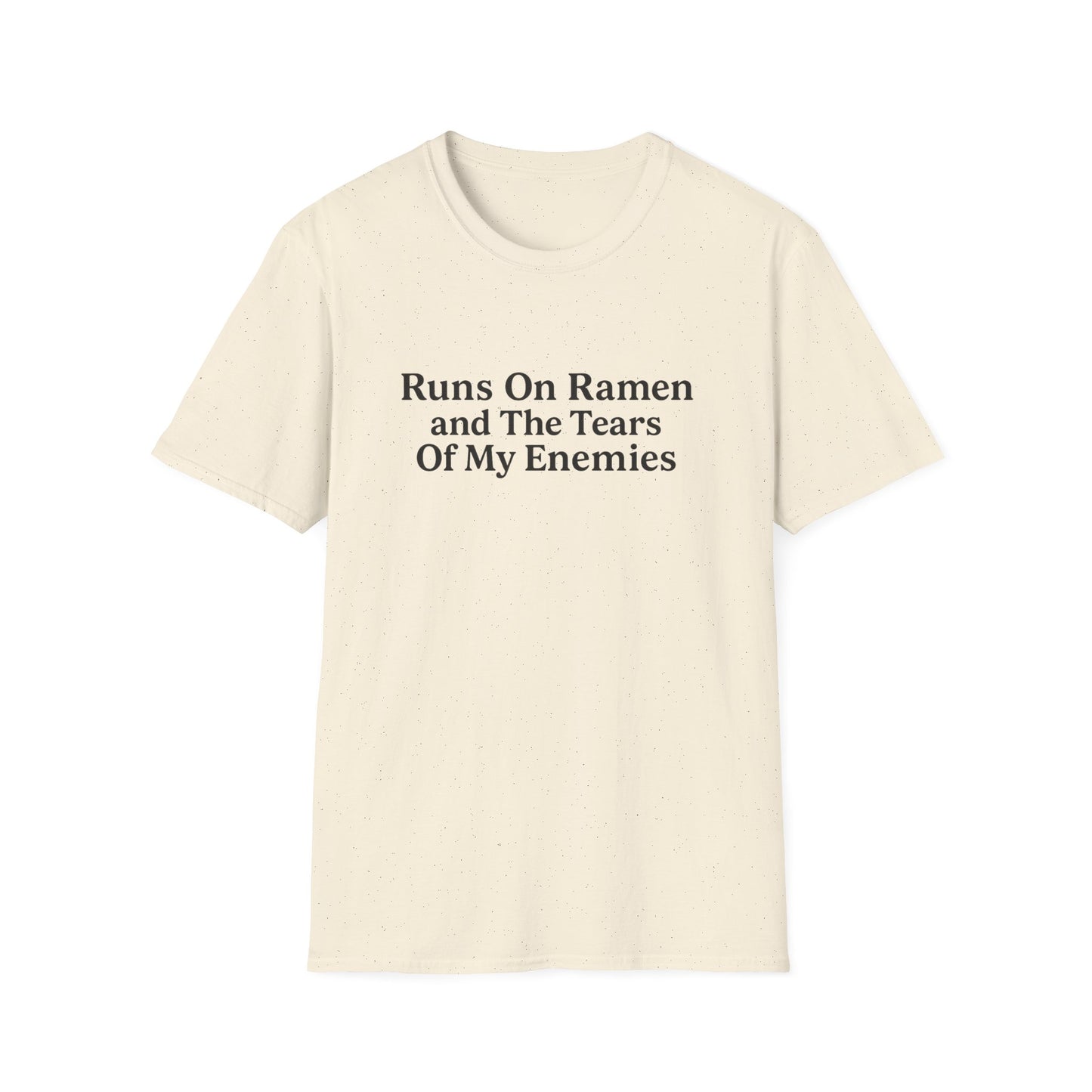 Runs On Ramen And The Tears Of My Enemies Softstyle T-Shirt