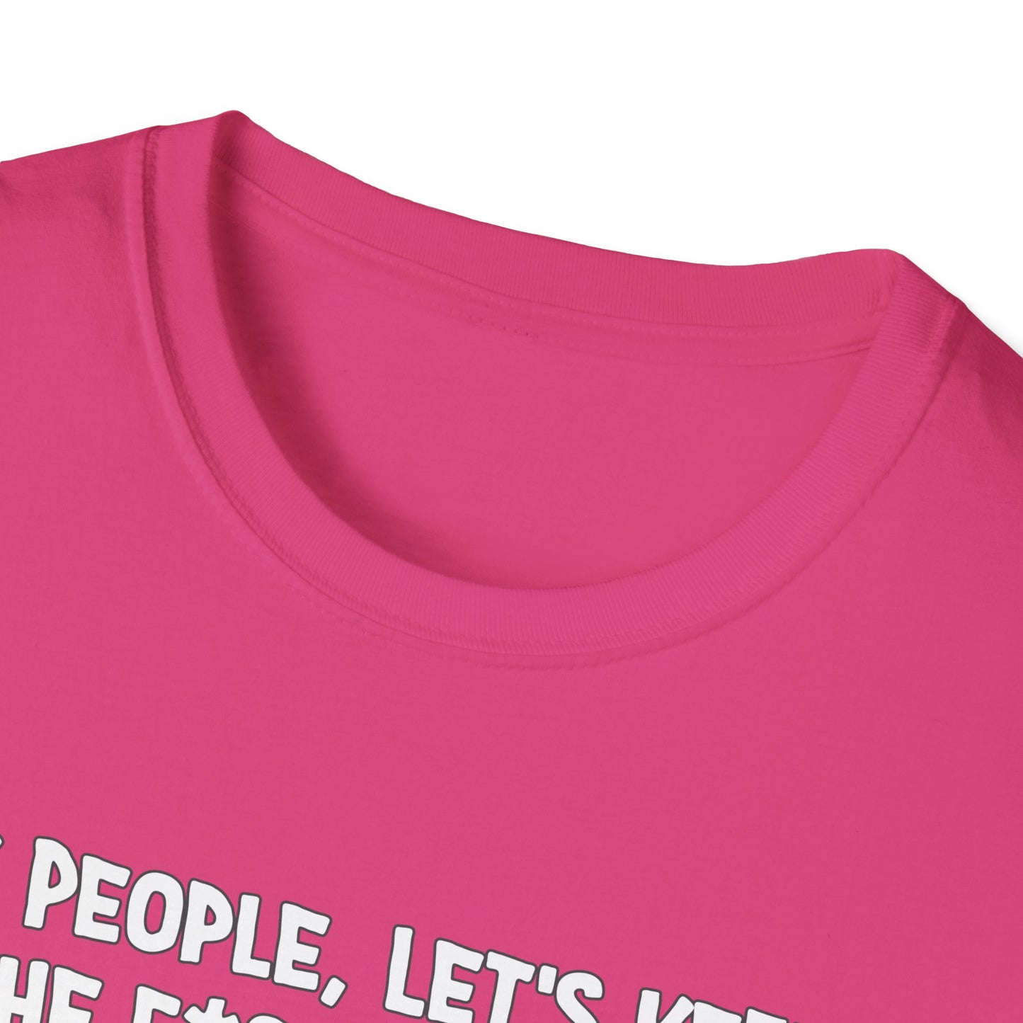 Ok People, Let's Keep The F*ckery To A Minimum Today Softstyle T-Shirt