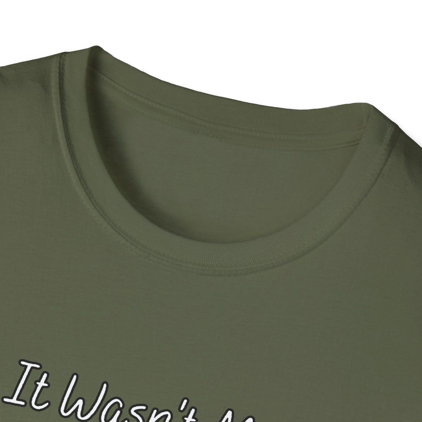 It Wasn't Me It Was AI Unisex Softstyle T-Shirt
