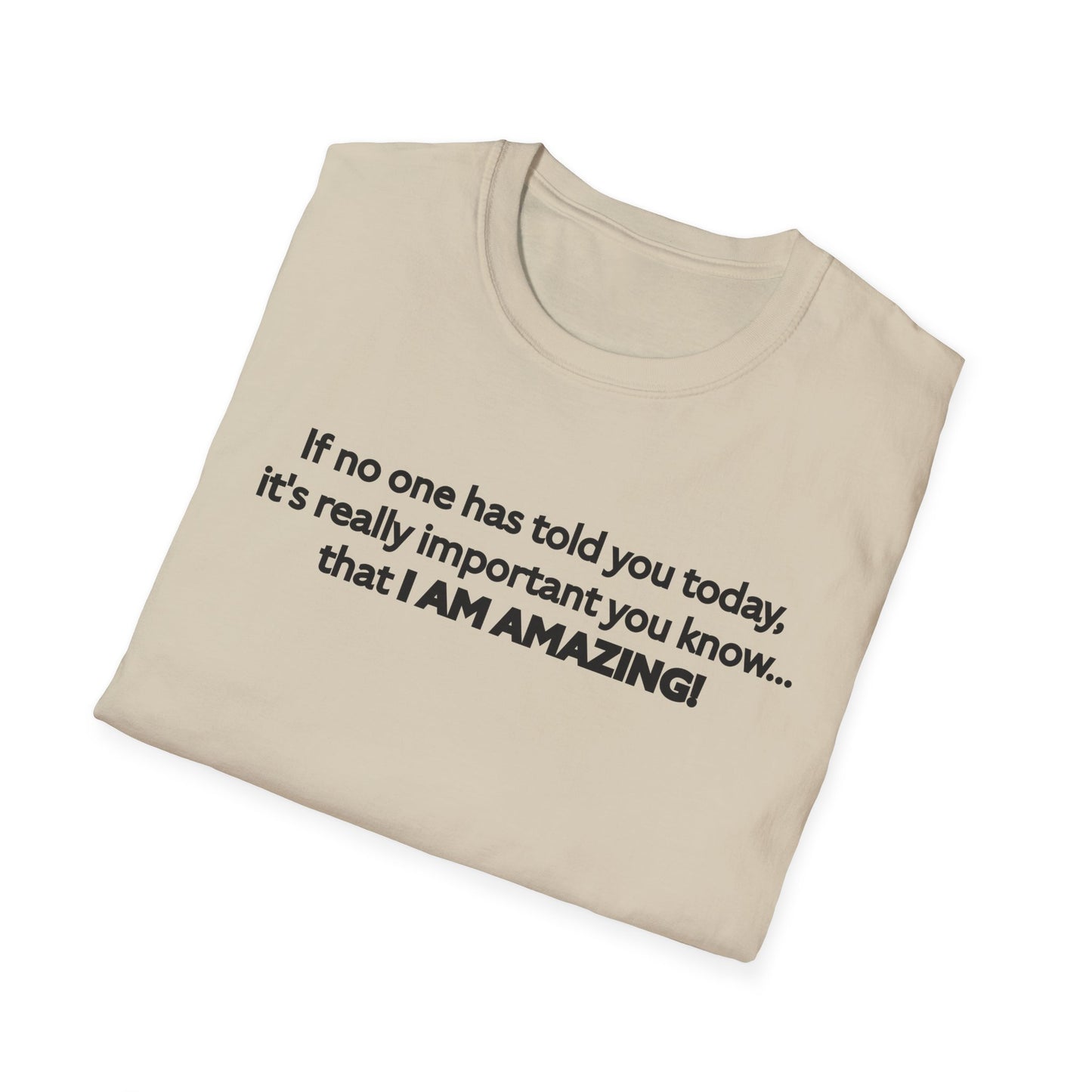 I Am Amazing Unisex Softstyle T-Shirt