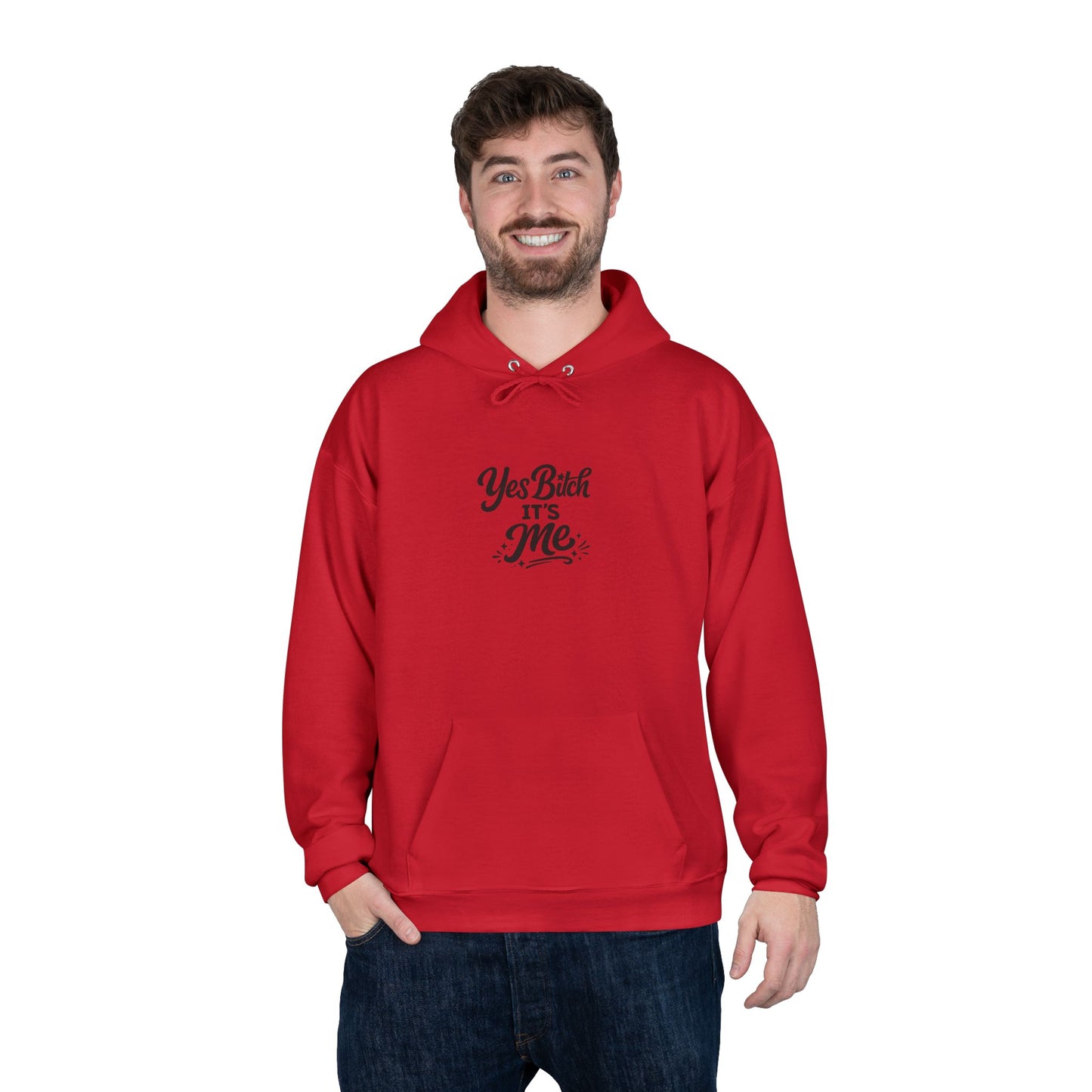 Yes B*tch It's Me Unisex EcoSmart® Pullover Hoodie Sweatshirt