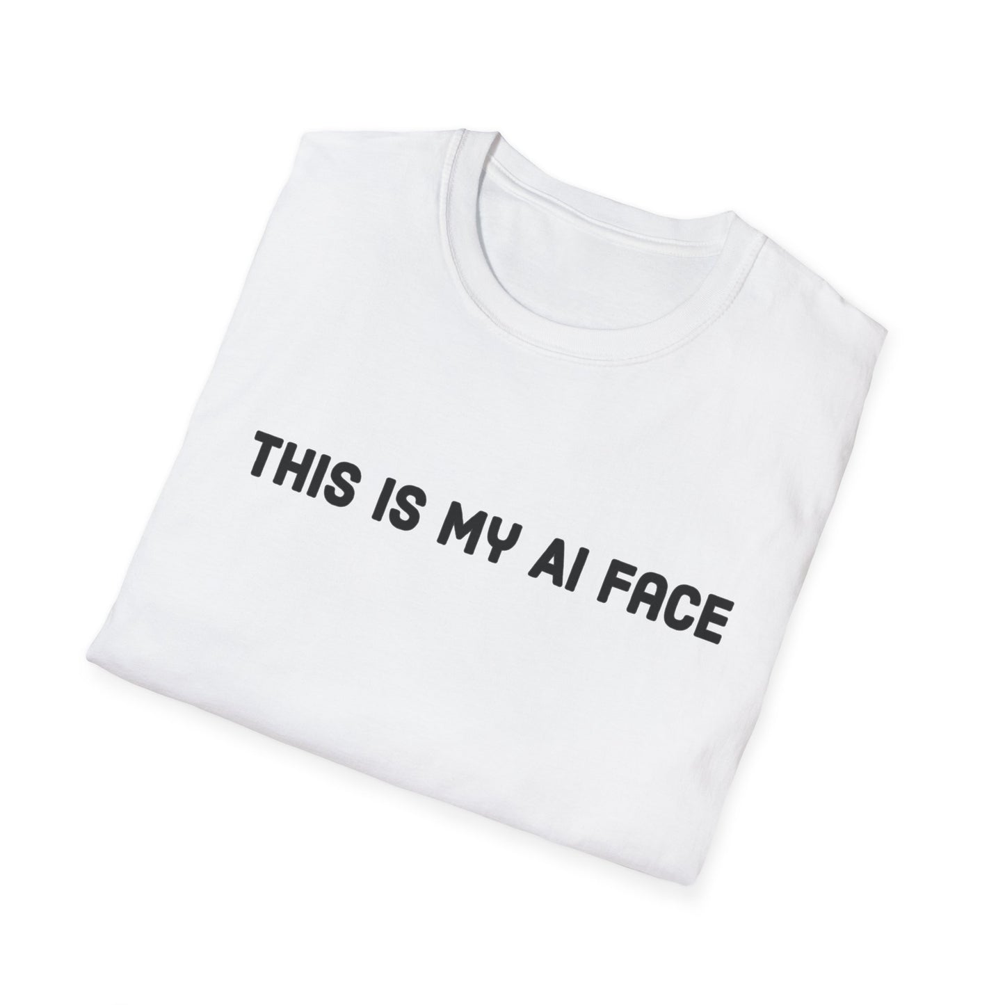 This Is My AI Face Softstyle T-Shirt