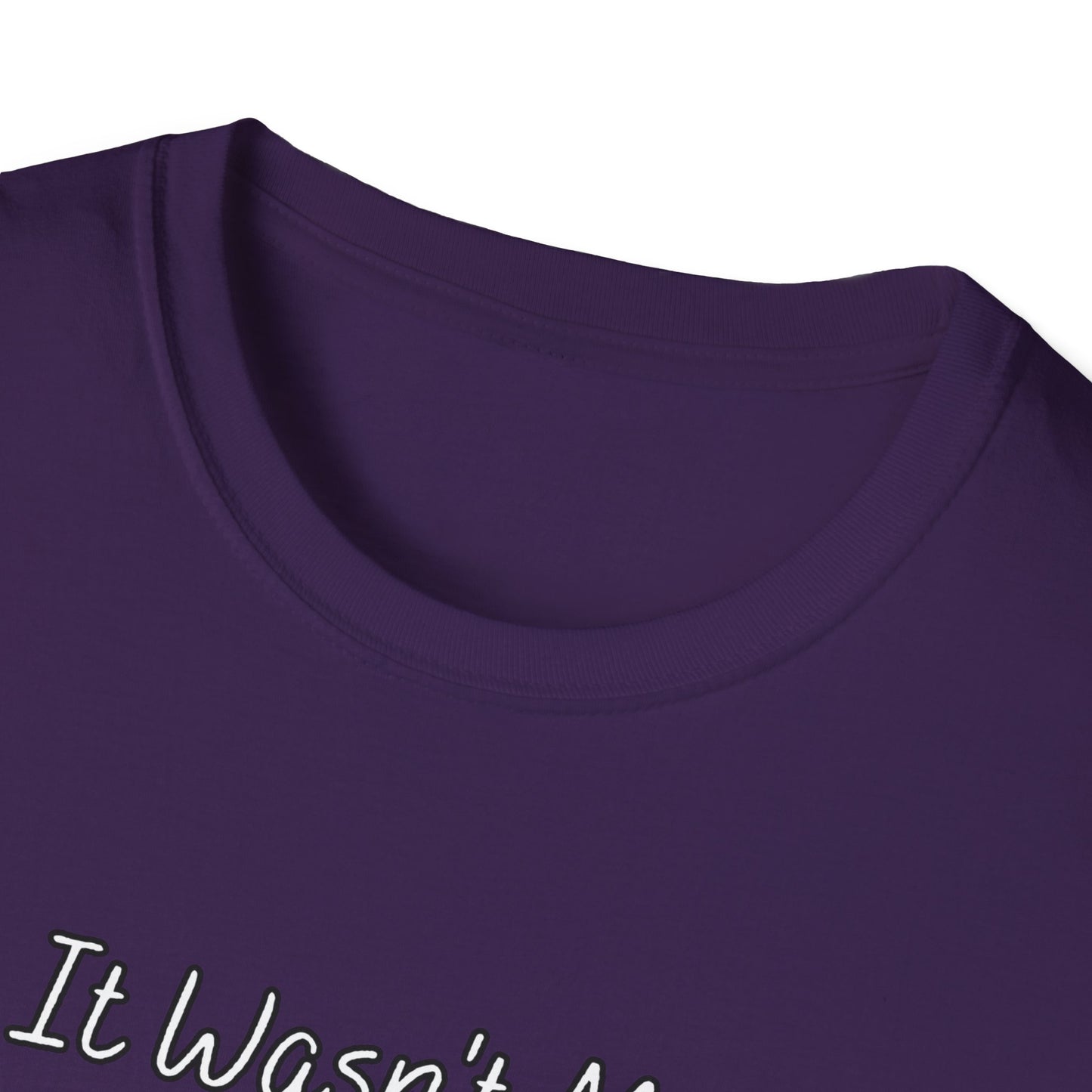 It Wasn't Me It Was AI Unisex Softstyle T-Shirt