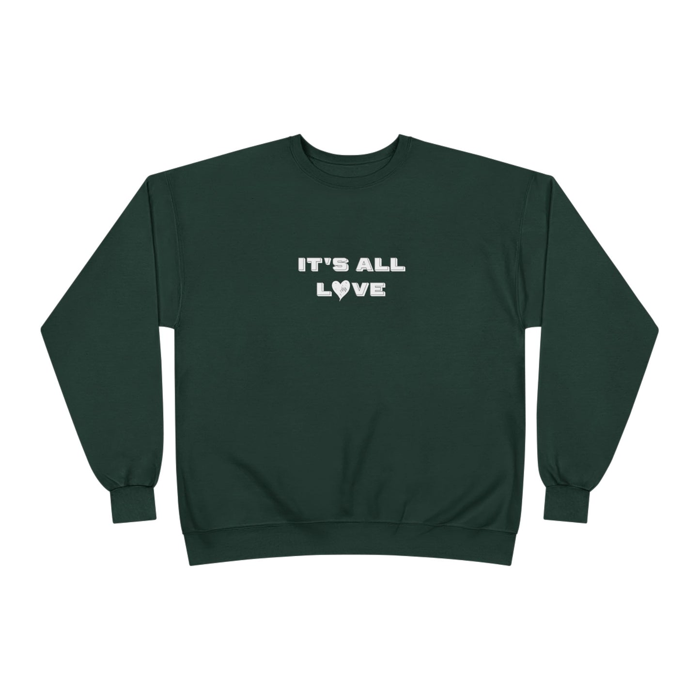 It's All Love Unisex EcoSmart® Crewneck Sweatshirt