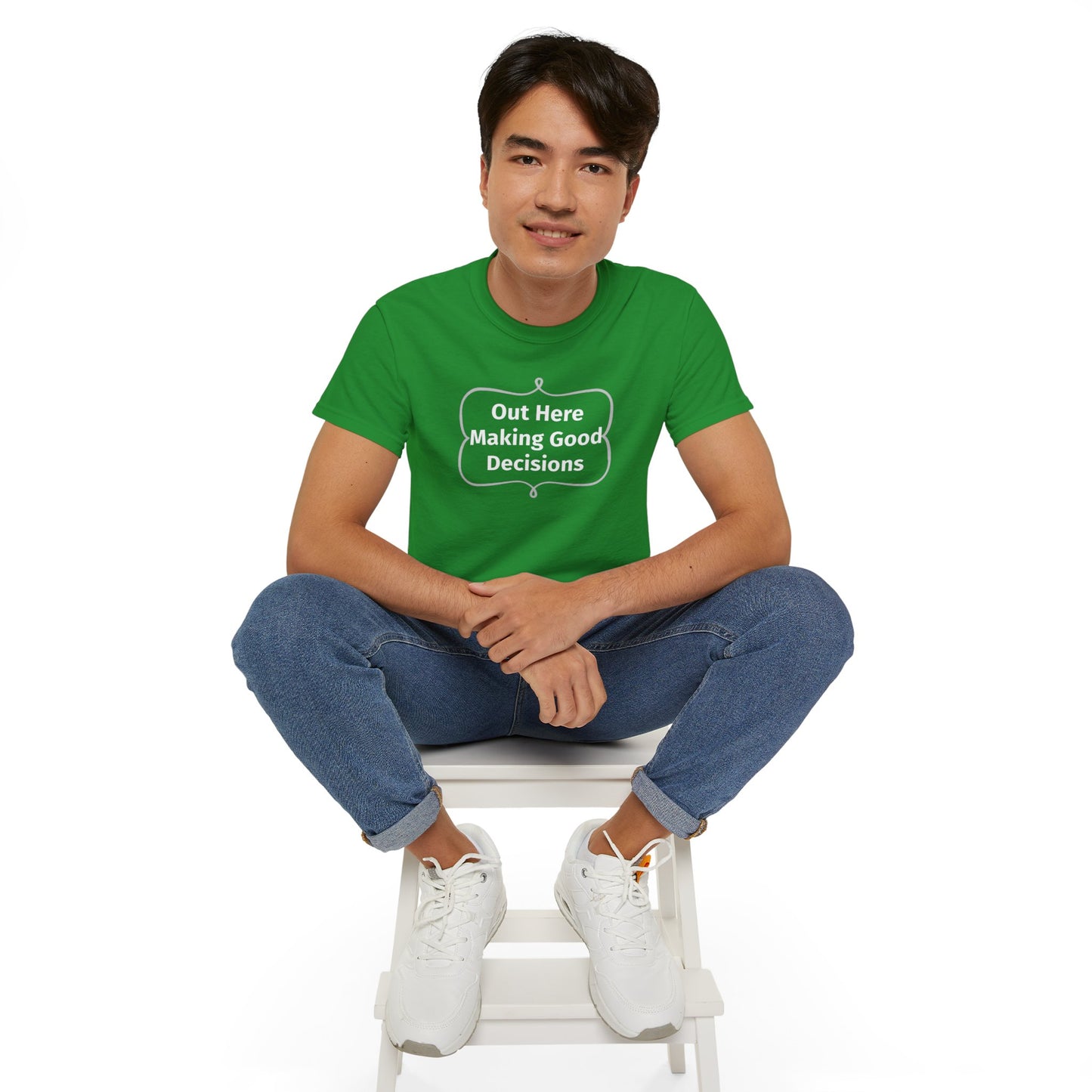 Out Here Making Good Decisions Unisex Ultra Cotton Tee