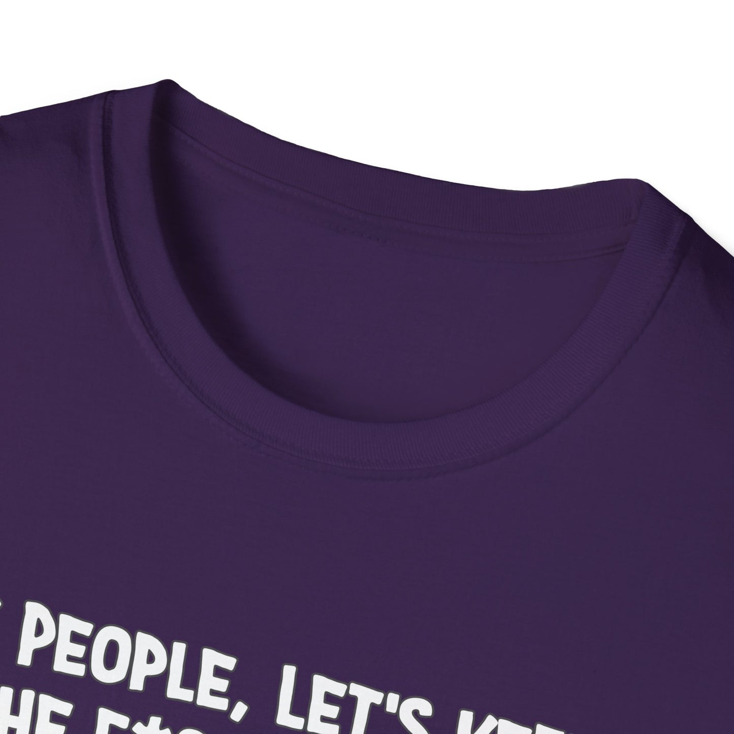 Ok People, Let's Keep The F*ckery To A Minimum Today Softstyle T-Shirt