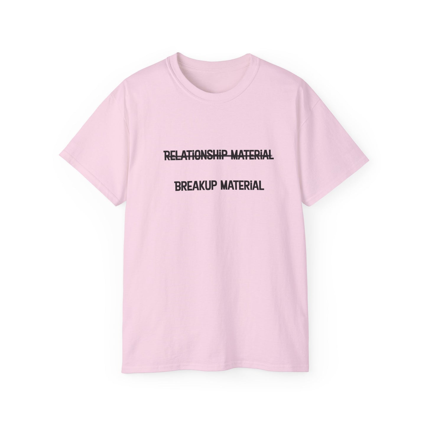 Breakup Material Unisex Ultra Cotton Tee