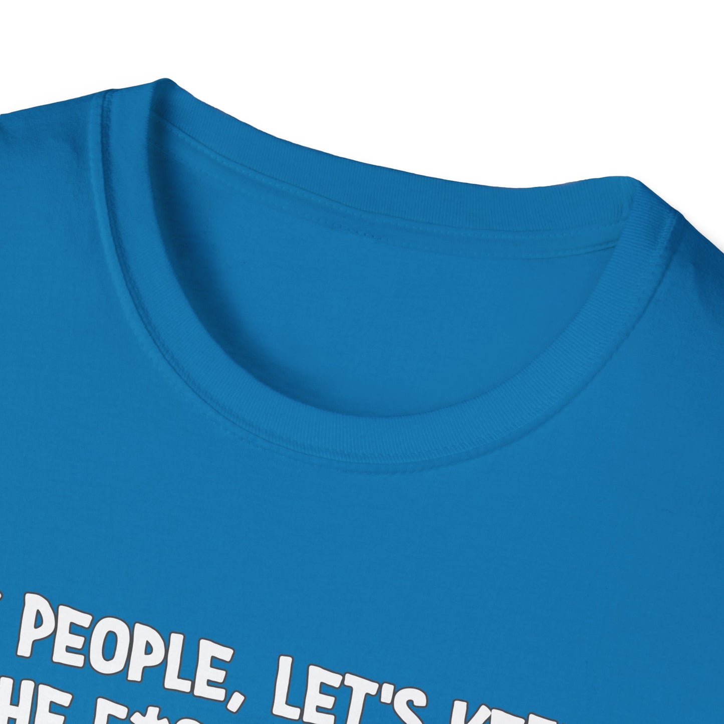 Ok People, Let's Keep The F*ckery To A Minimum Today Softstyle T-Shirt