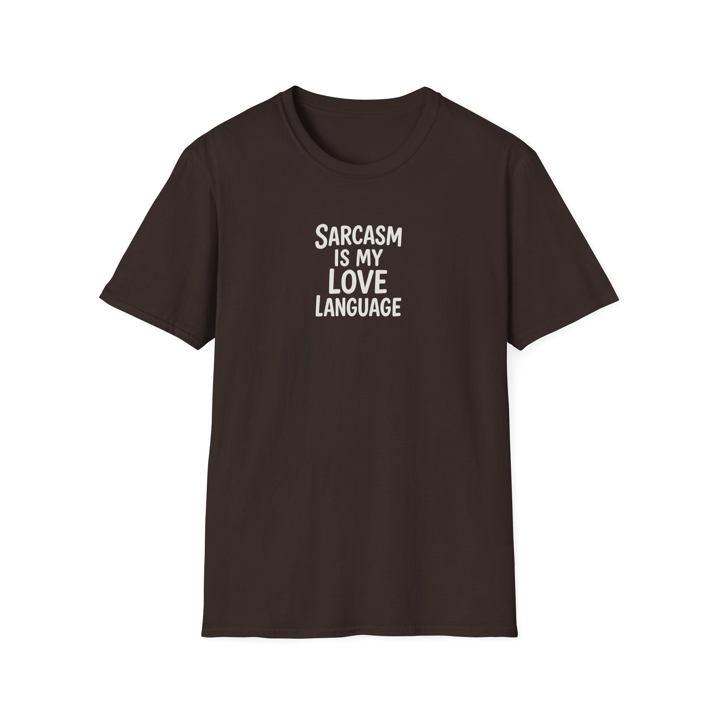 Sarcasm Is My Love Language Unisex Softstyle T-Shirt