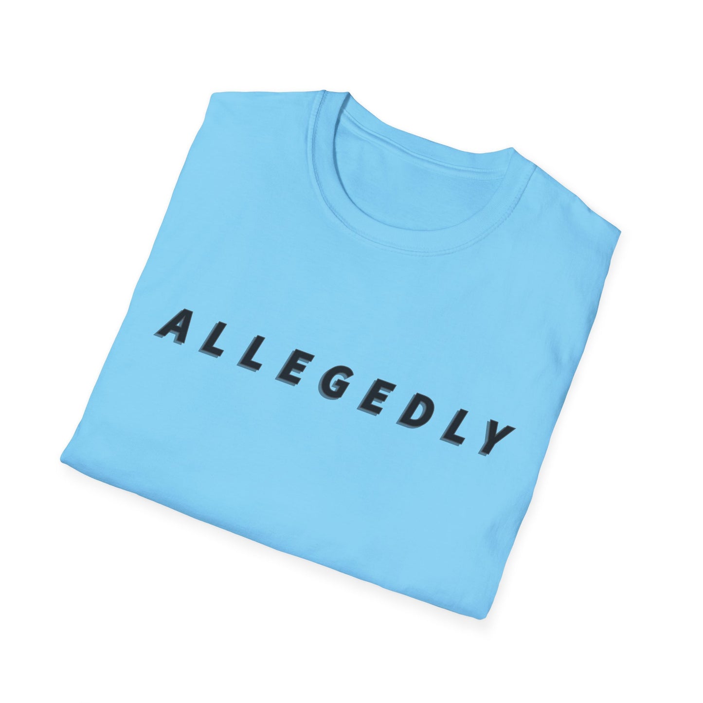 Allegedly Unisex Softstyle T-Shirt