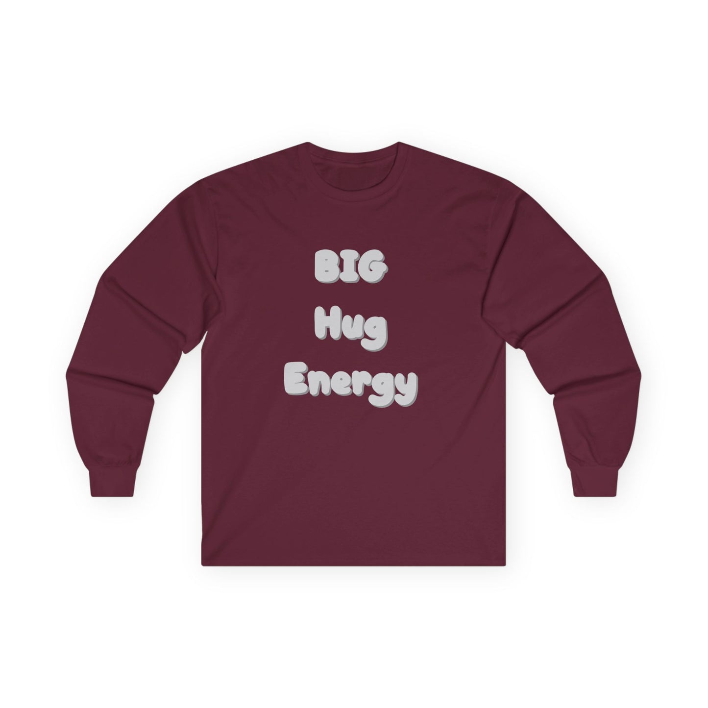 Big Hug Energy Unisex Ultra Cotton Long Sleeve Tee