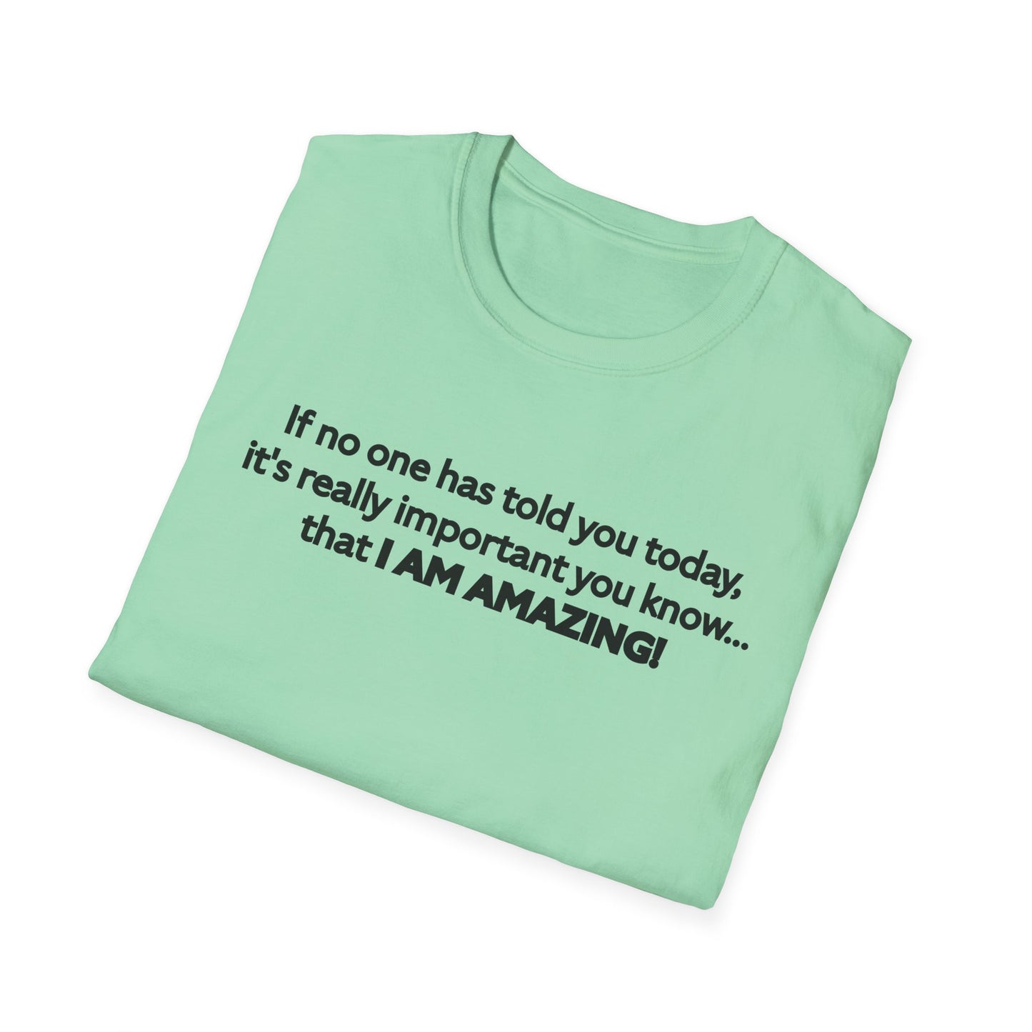I Am Amazing Unisex Softstyle T-Shirt