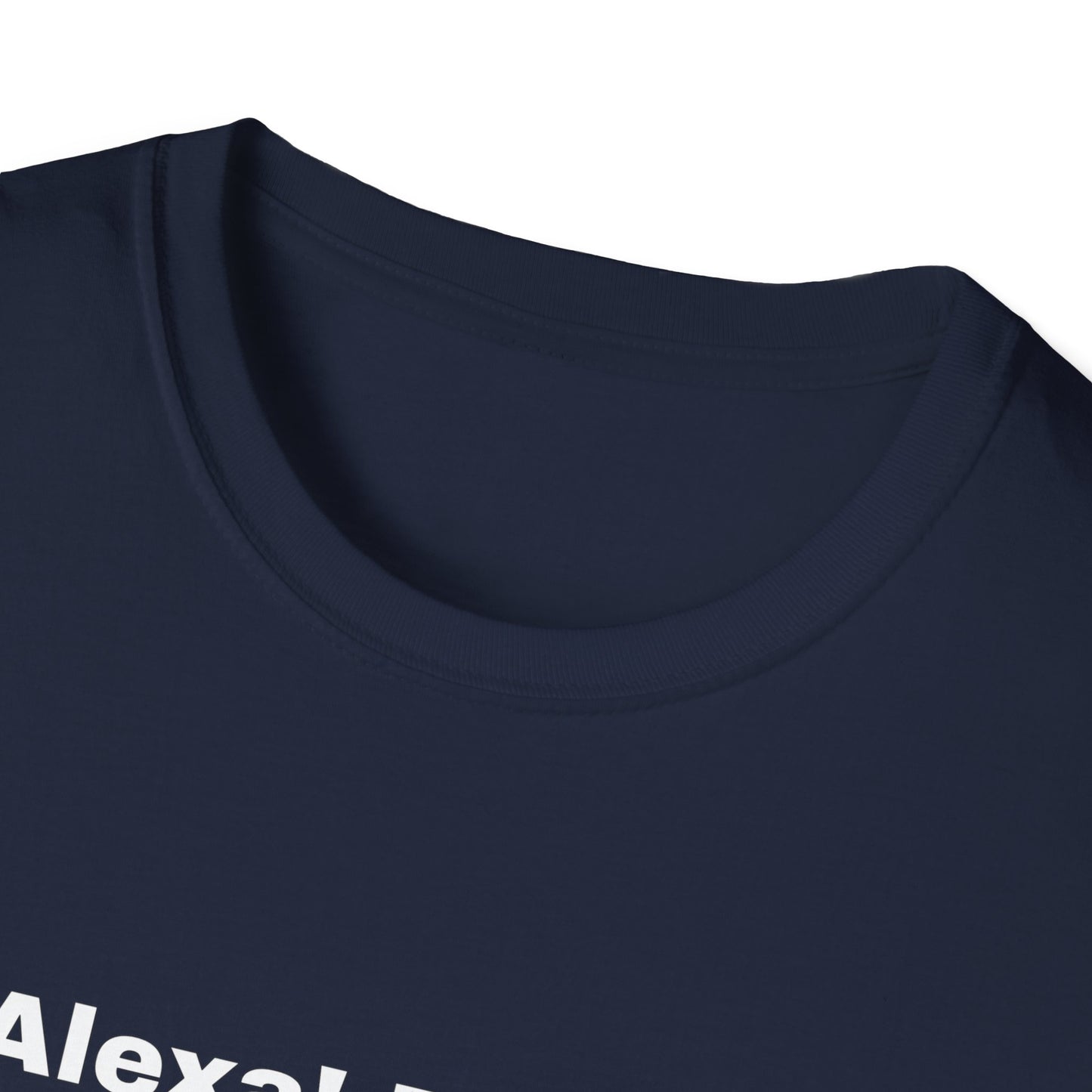 Yo Alexa! Play Some Old School Hip Hop Unisex Softstyle T-Shirt