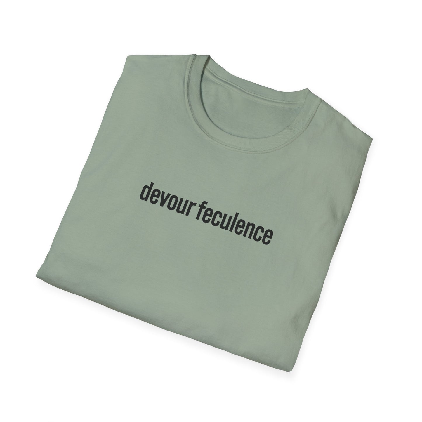 devour feculence Unisex Softstyle T-Shirt