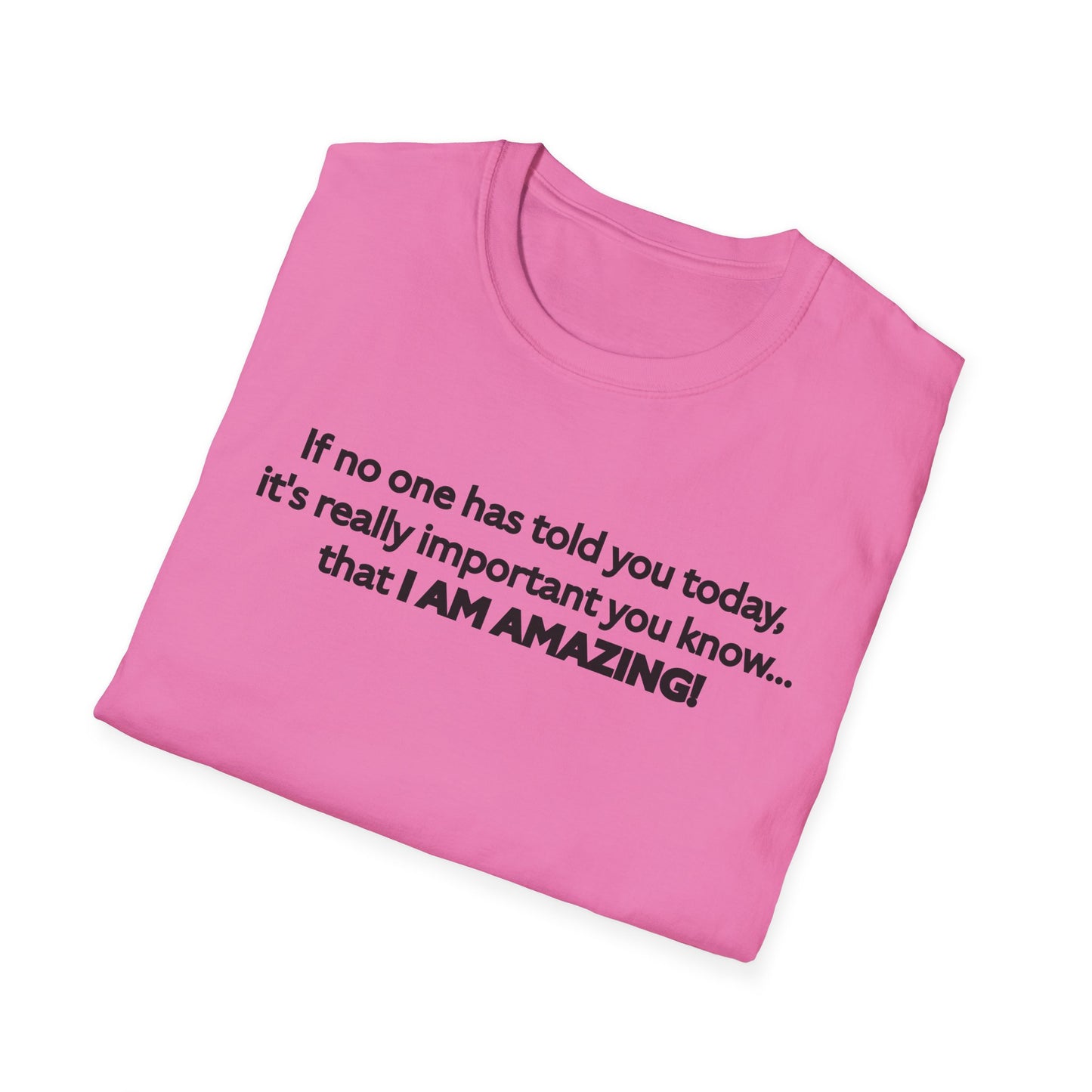 I Am Amazing Unisex Softstyle T-Shirt