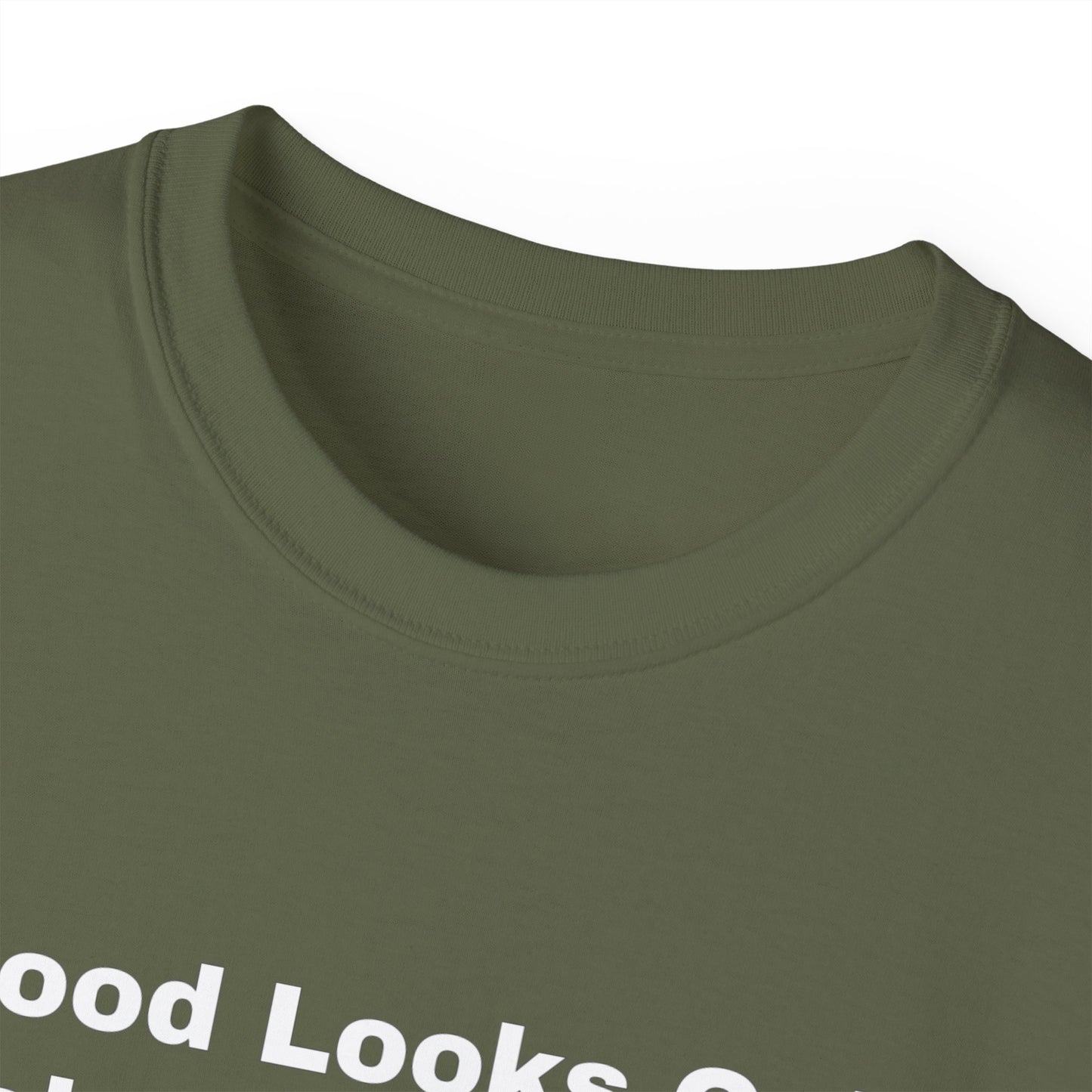 Good Looks Only Take You So Far, But Sarcasm... Unisex Ultra Cotton Tee