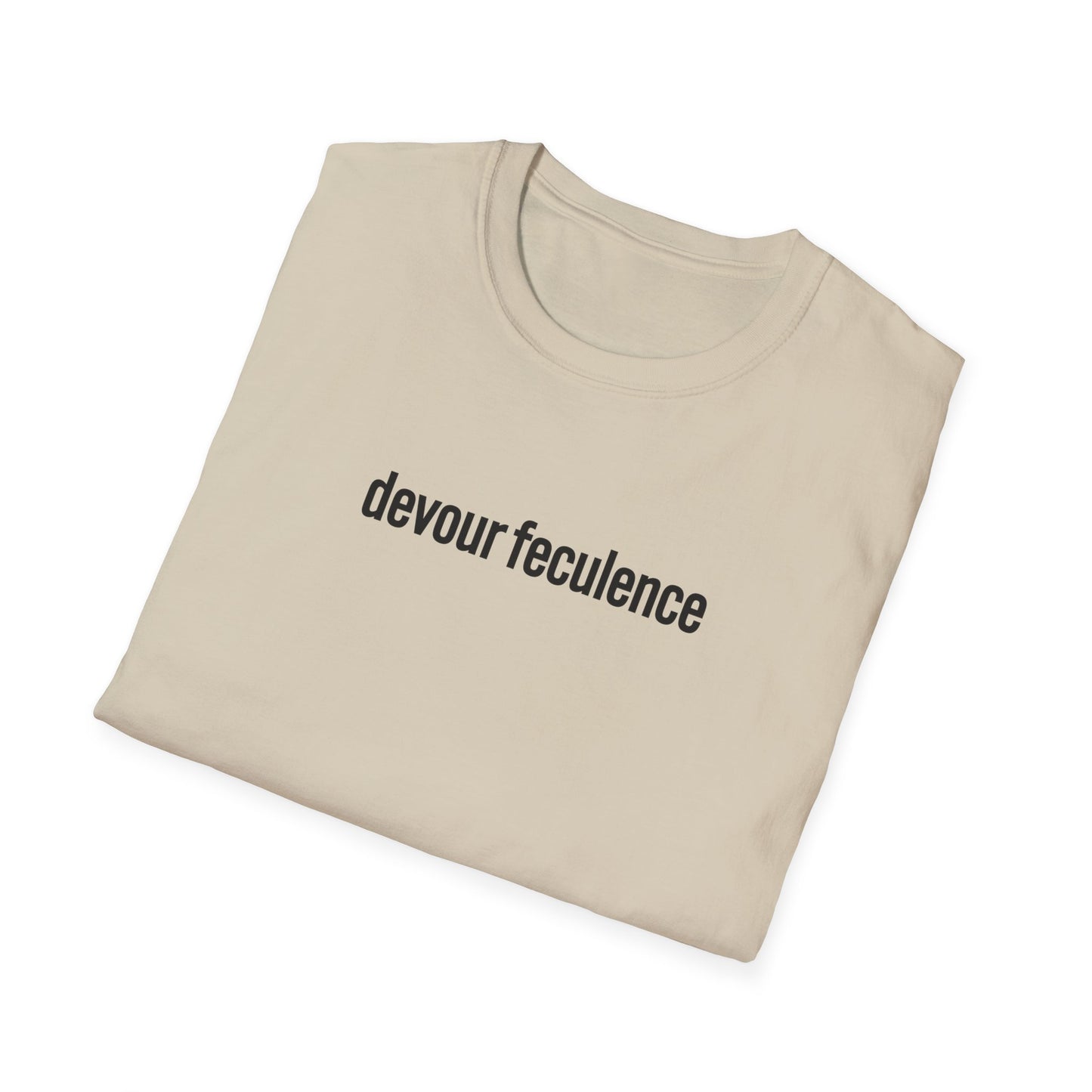 devour feculence Unisex Softstyle T-Shirt