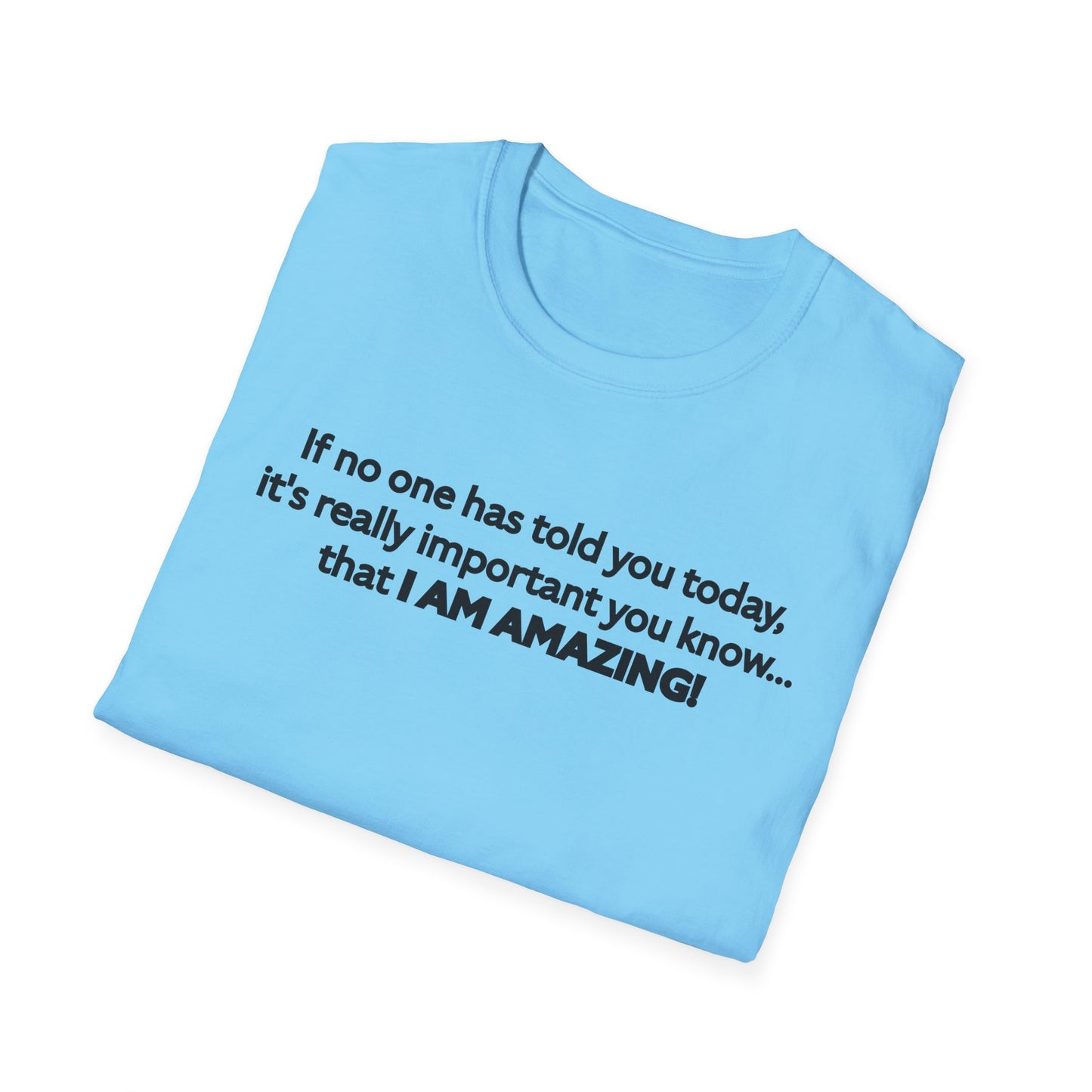 I Am Amazing Unisex Softstyle T-Shirt