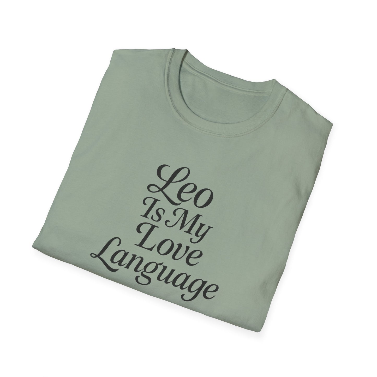 Leo Is My Love Language Unisex Softstyle T-Shirt