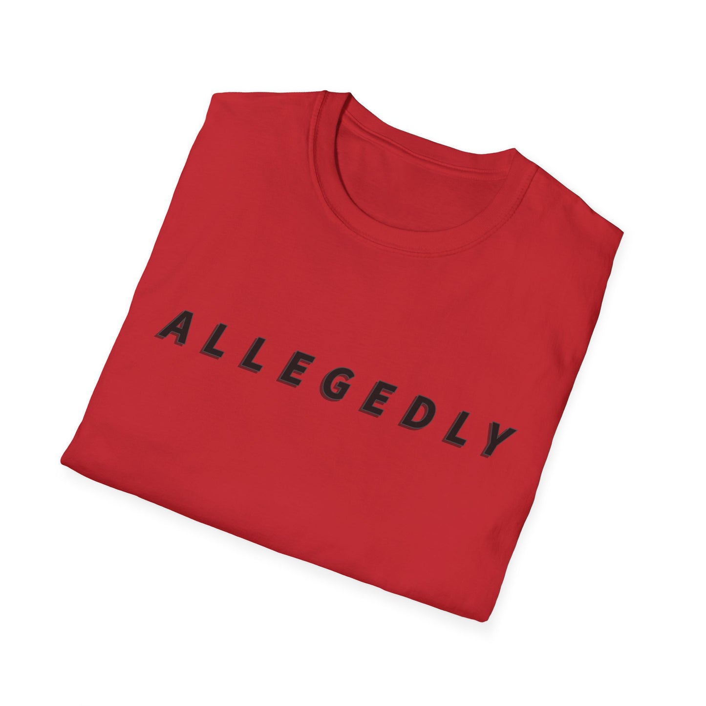 Allegedly Unisex Softstyle T-Shirt
