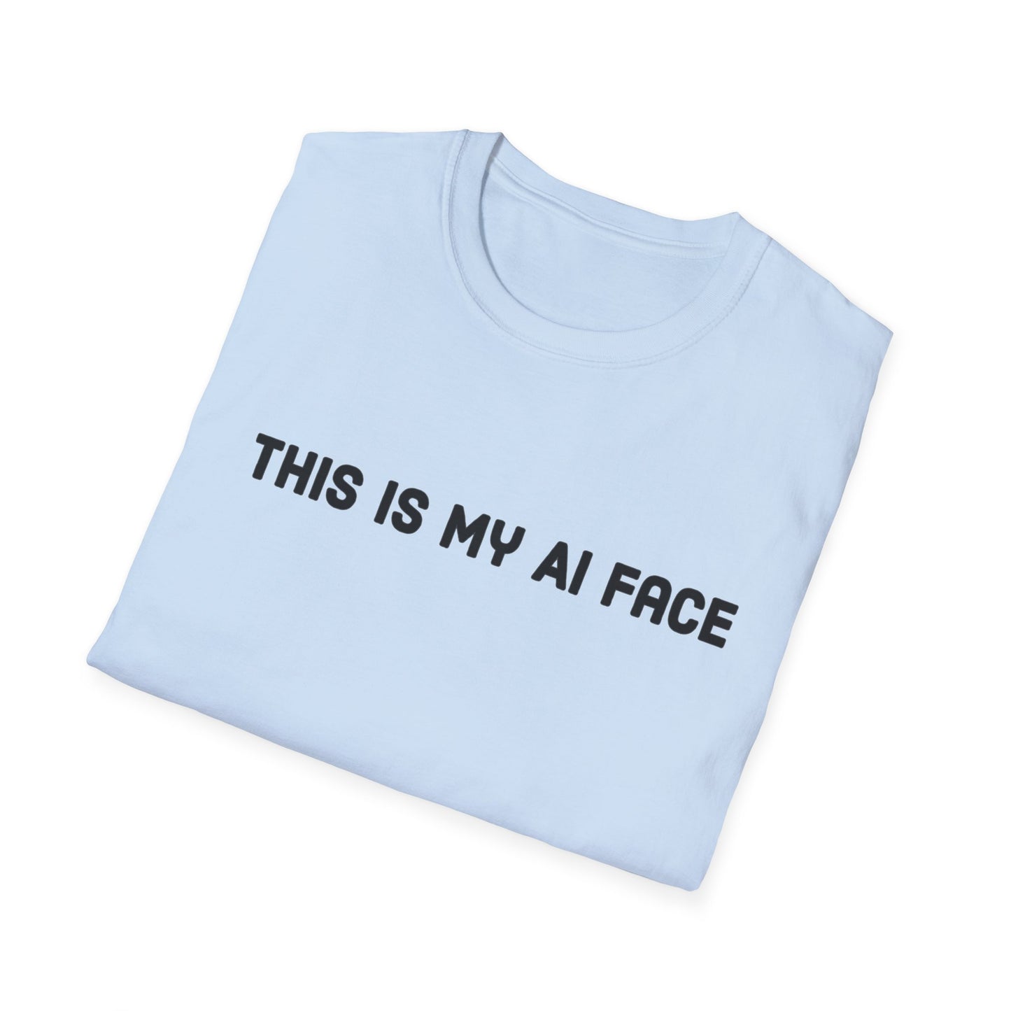 This Is My AI Face Softstyle T-Shirt