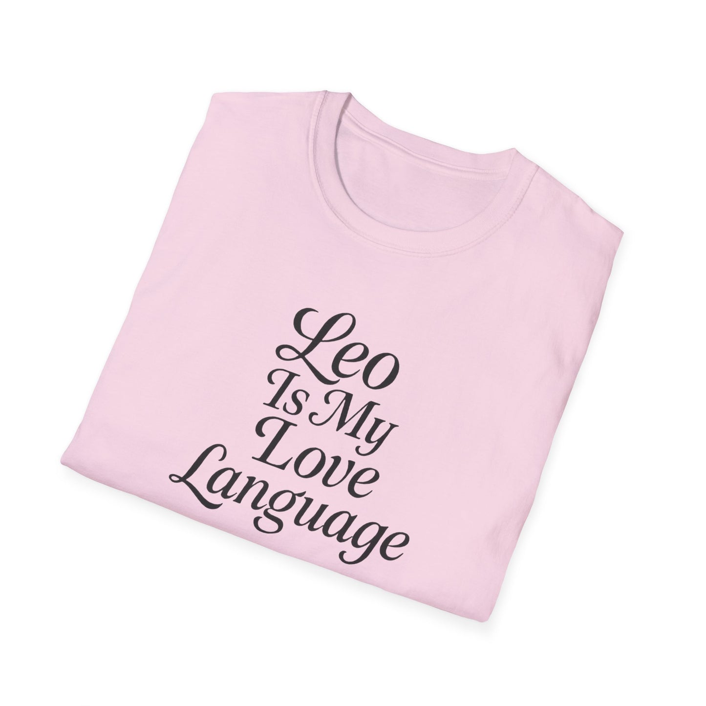 Leo Is My Love Language Unisex Softstyle T-Shirt