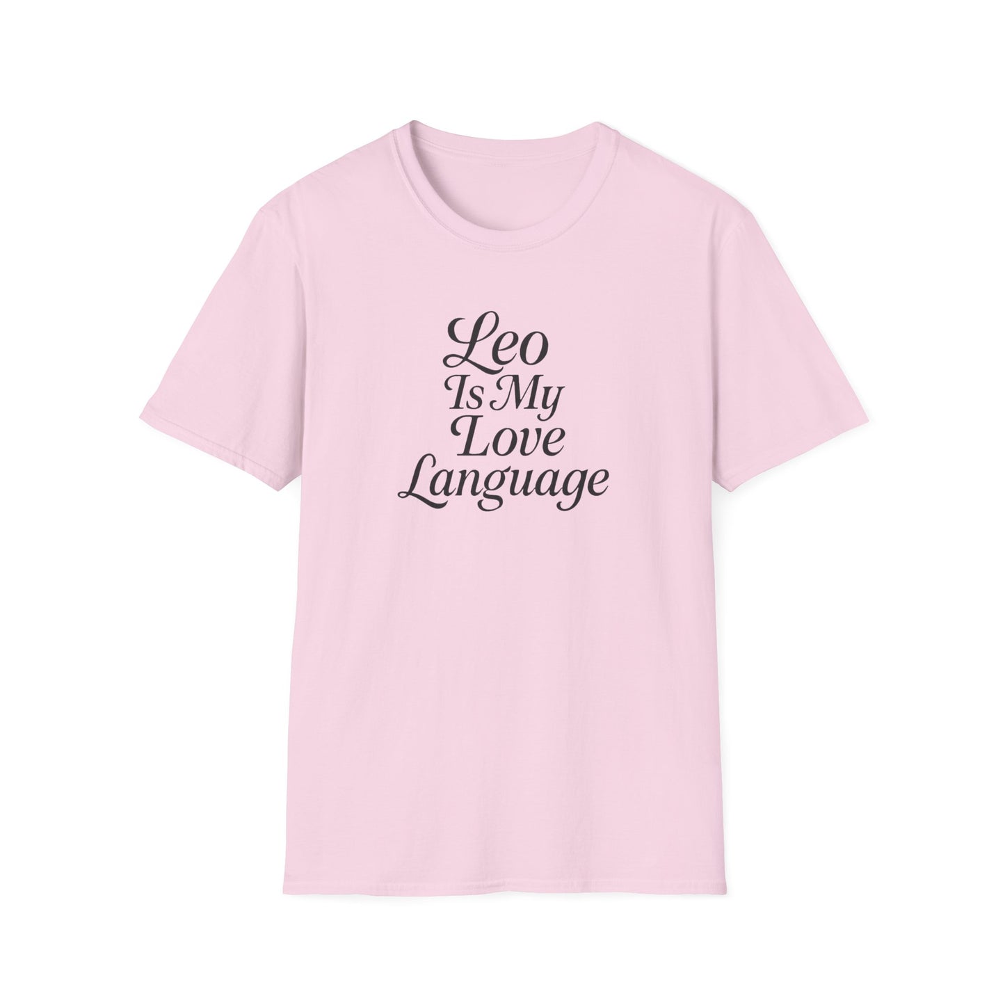 Leo Is My Love Language Unisex Softstyle T-Shirt