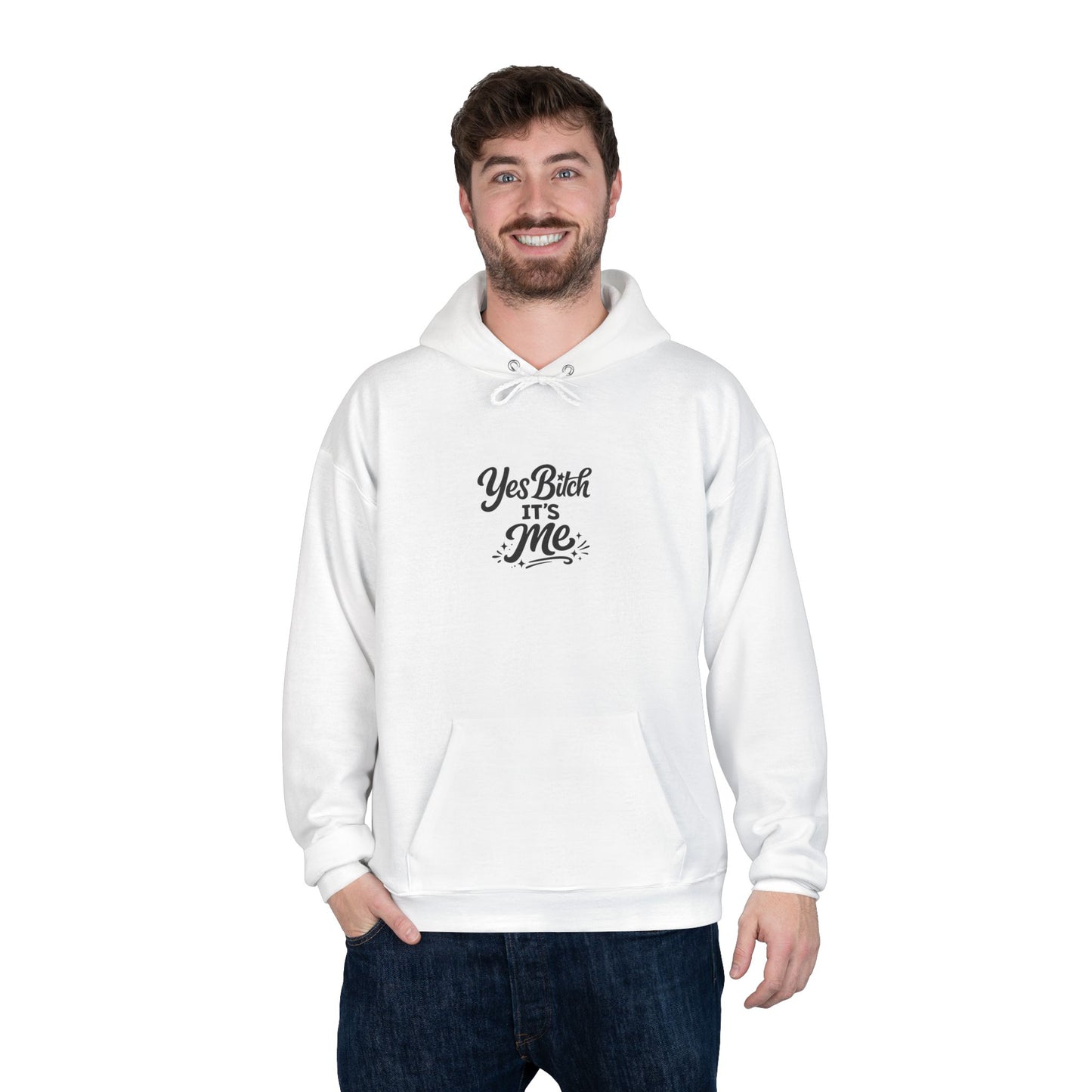Yes B*tch It's Me Unisex EcoSmart® Pullover Hoodie Sweatshirt