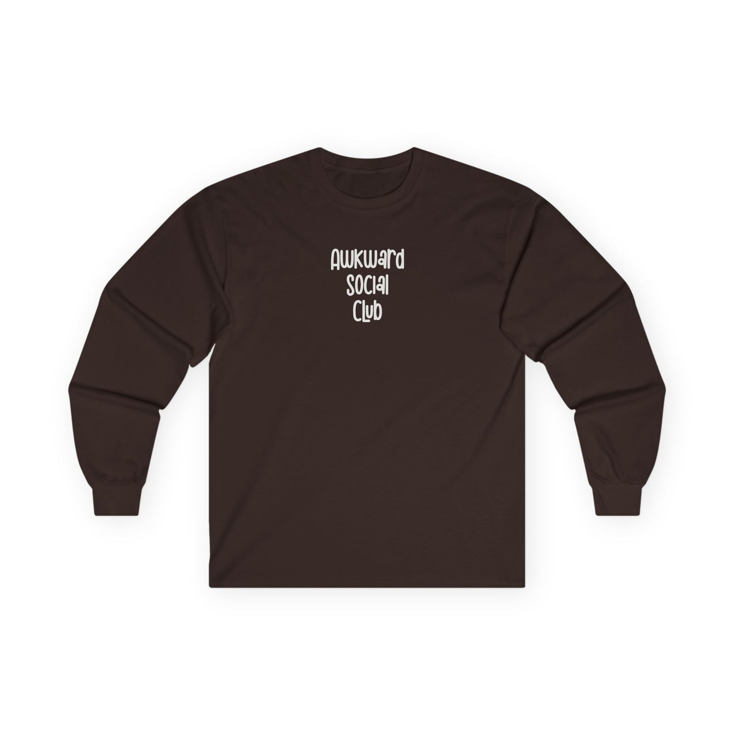 Awkward Social Club Unisex Ultra Cotton Long Sleeve Tee