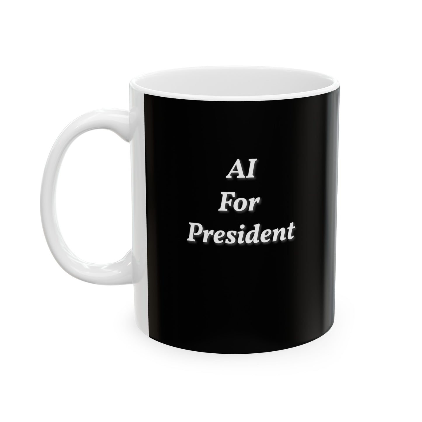 AI For President Ceramic Mug